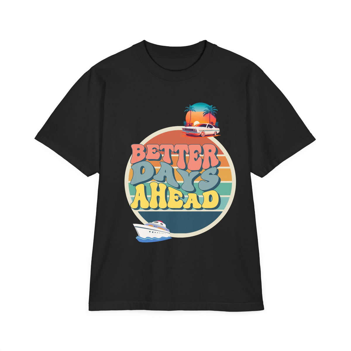 Better Days Ahead Unisex Garment-Dyed Drop-Shoulder T-Shirt