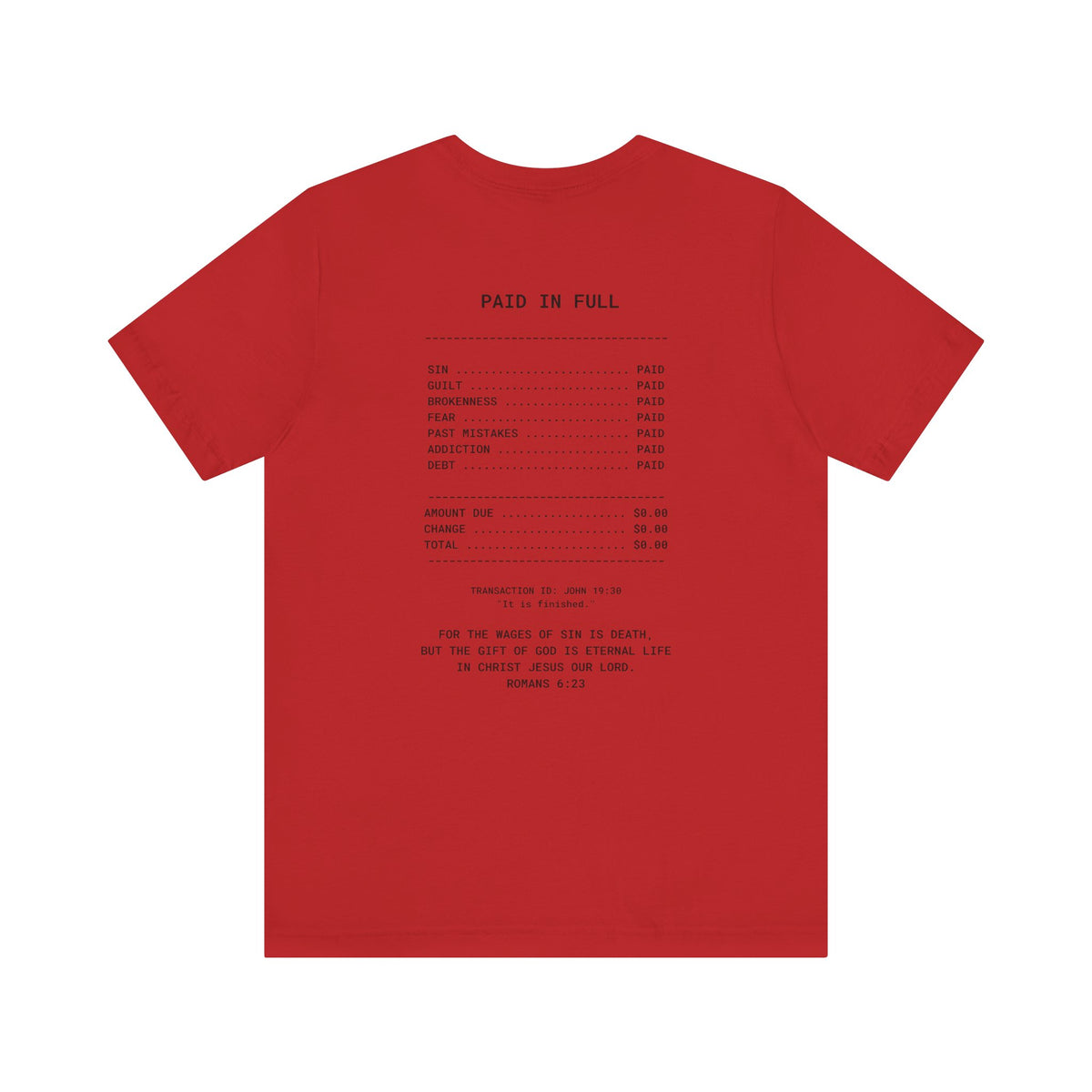 Paid in Full Unisex Jersey Tee - Inspirational Short Sleeve Shirt