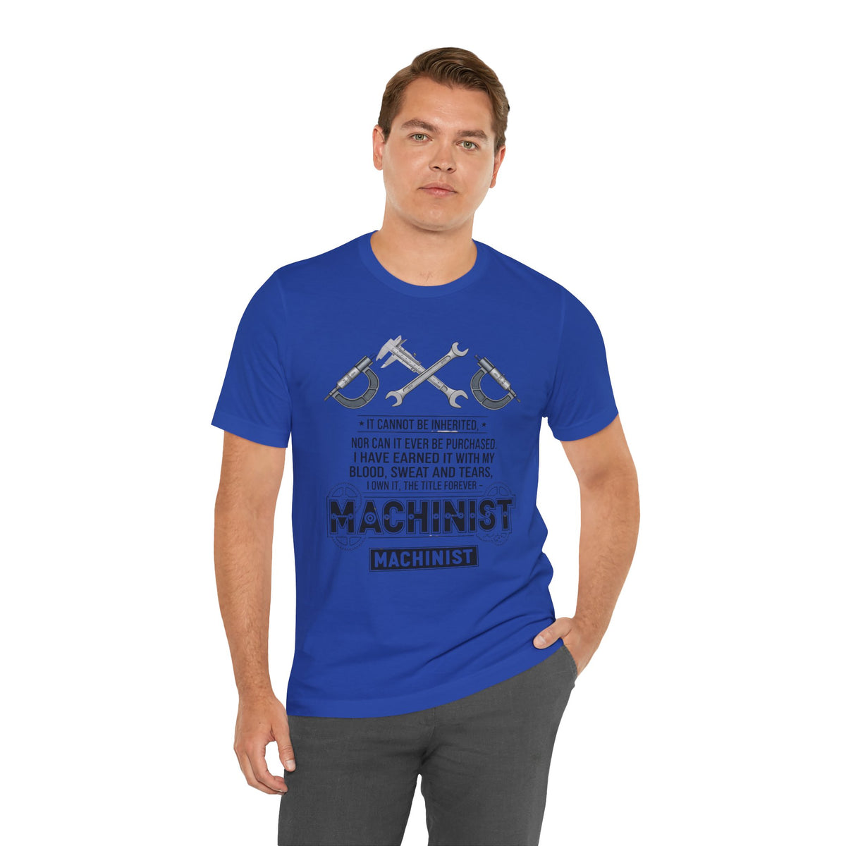 Machinist T-Shirt — "I Cannot Be Inherited" Workwear Tee
