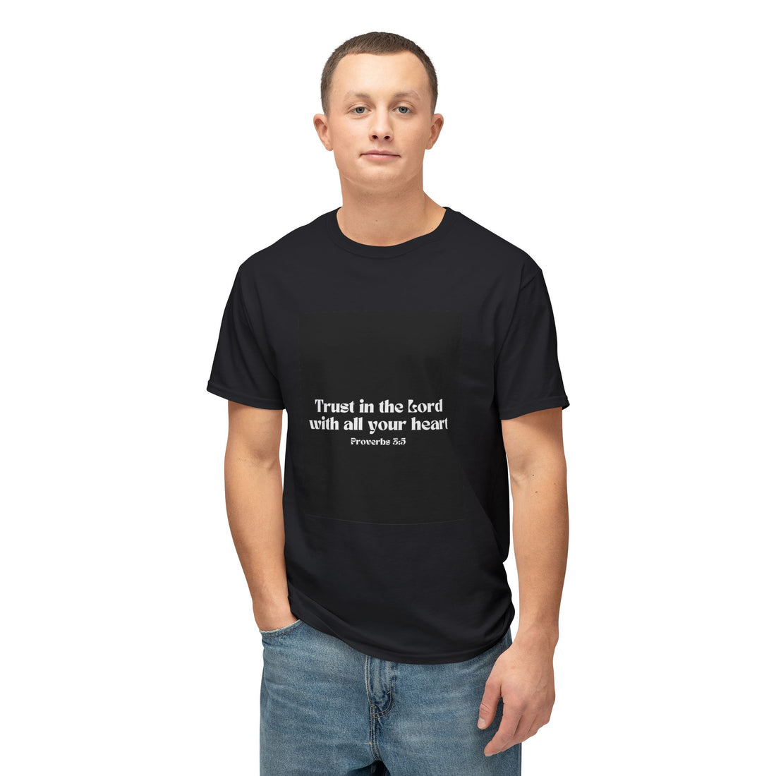 Inspirational Proverbs 3:5 Unisex HD Cotton T-Shirt