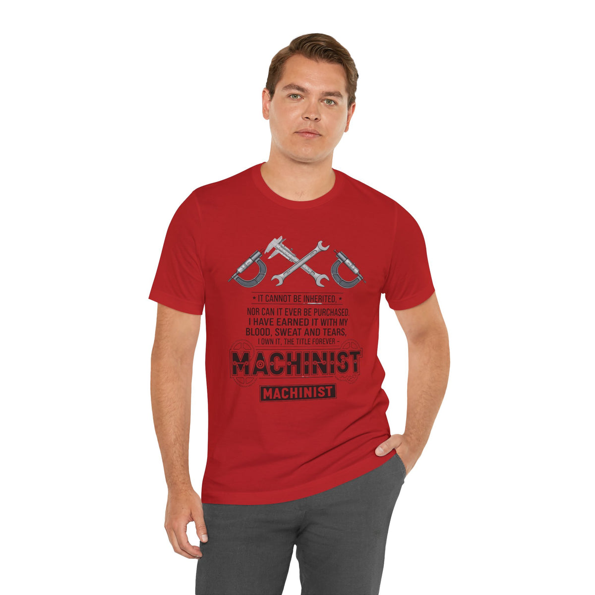 Machinist T-Shirt — "I Cannot Be Inherited" Workwear Tee