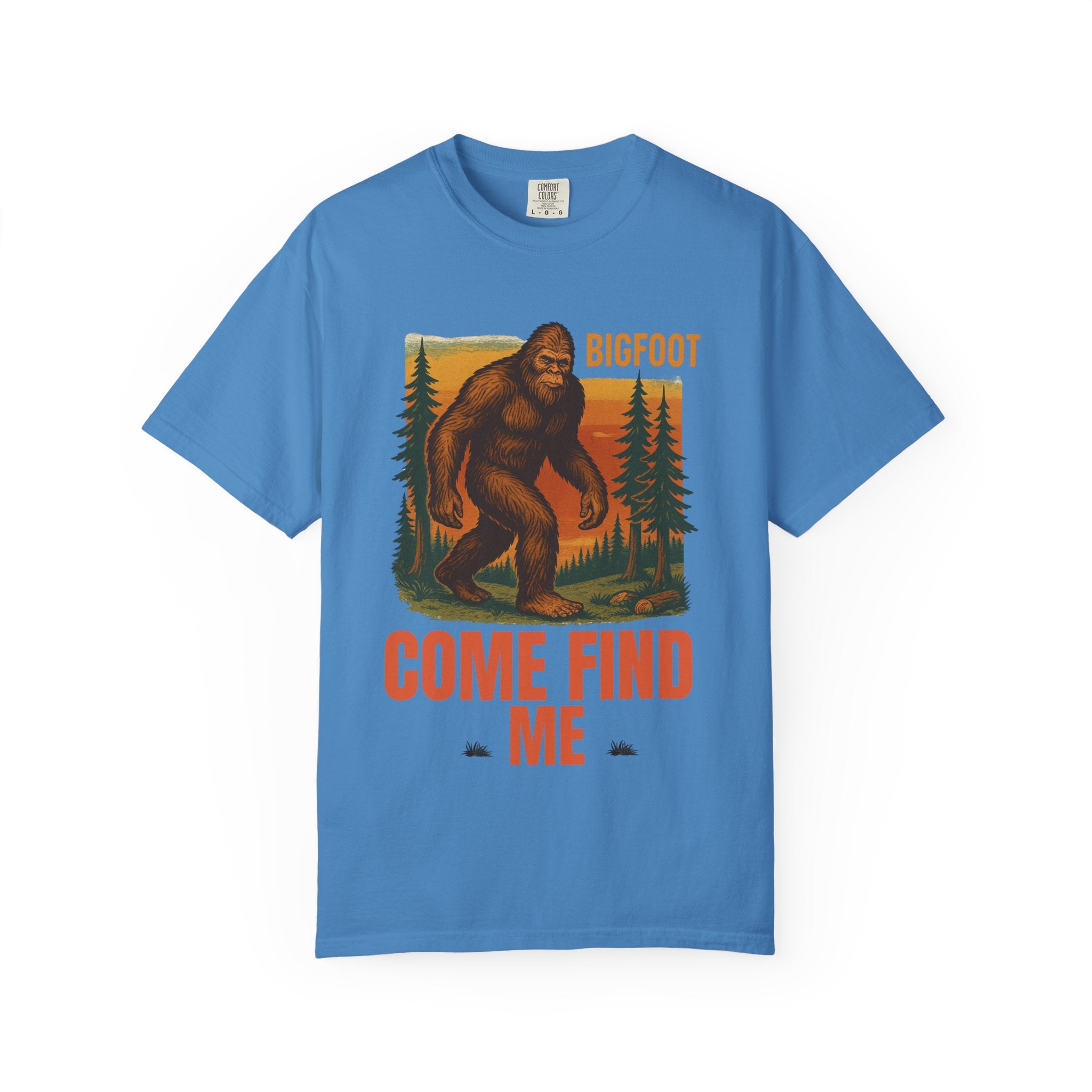 Bigfoot Come Find Me T-Shirt, Unisex Tee for Nature Lovers, Adventure Gear, Wilderness Apparel, Fun Gift for Outdoorsy Friends