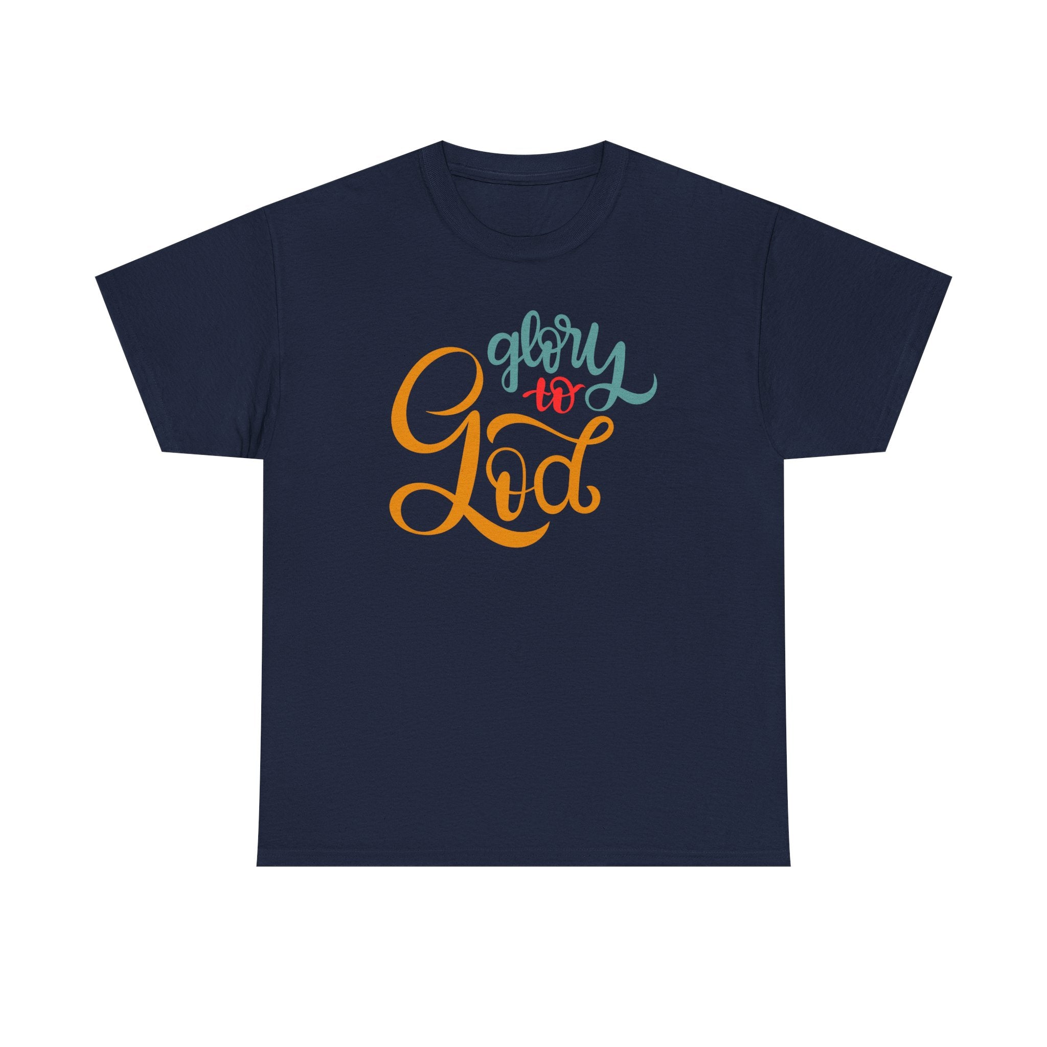 Unisex Heavy Cotton Tee - Glory to God Printed T-Shirt - Comfortable Casual Wear Tee - Unique Graphic Tee - Gift