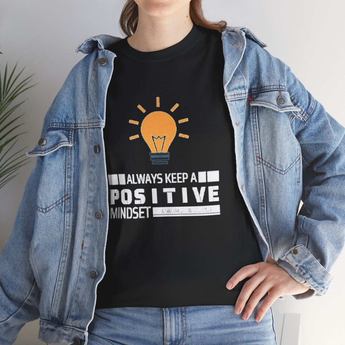 Unisex Heavy Cotton Tee - Positive Mindset Printed T-Shirt - Comfortable Casual Wear Tee - Unique Graphic Tee - Gift