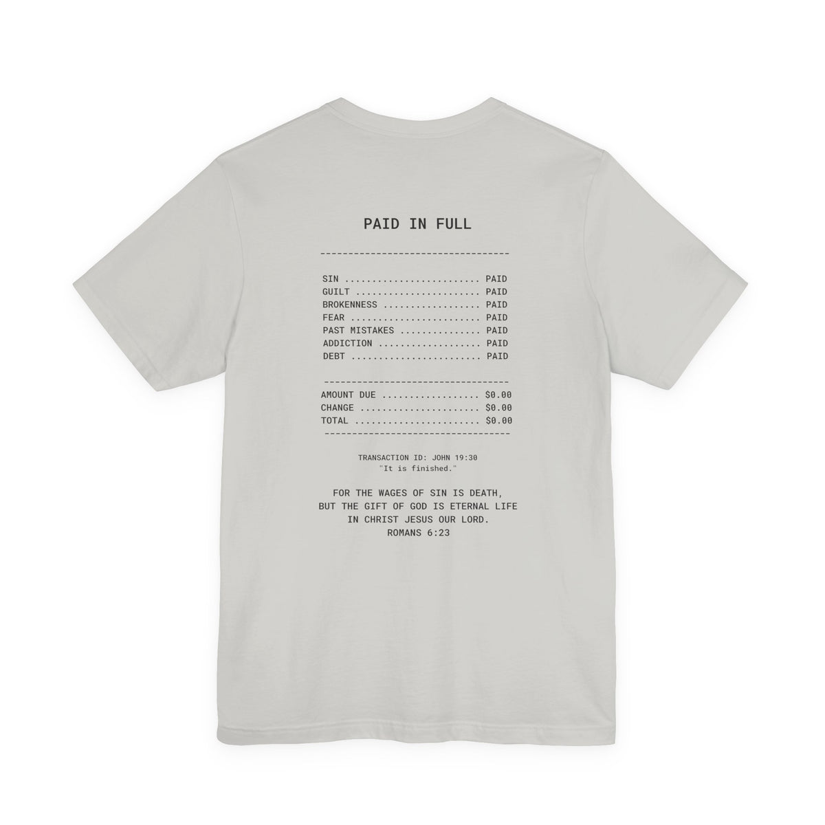Paid in Full Unisex Jersey Tee - Inspirational Short Sleeve Shirt