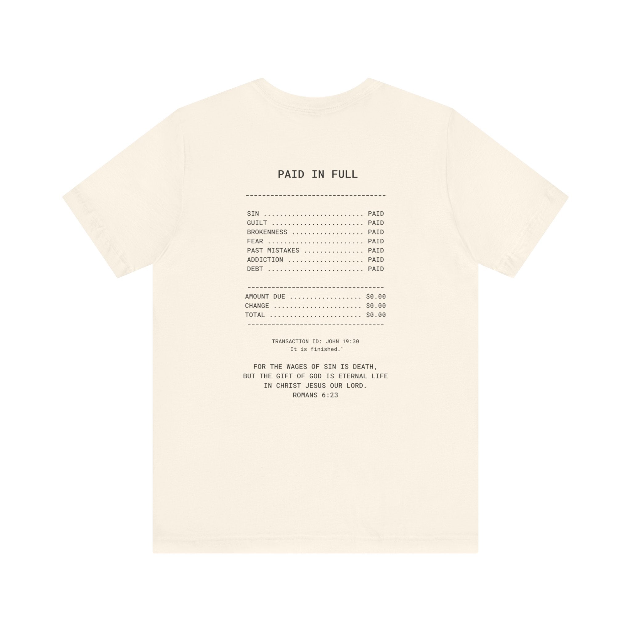 Paid in Full Unisex Jersey Tee - Inspirational Short Sleeve Shirt