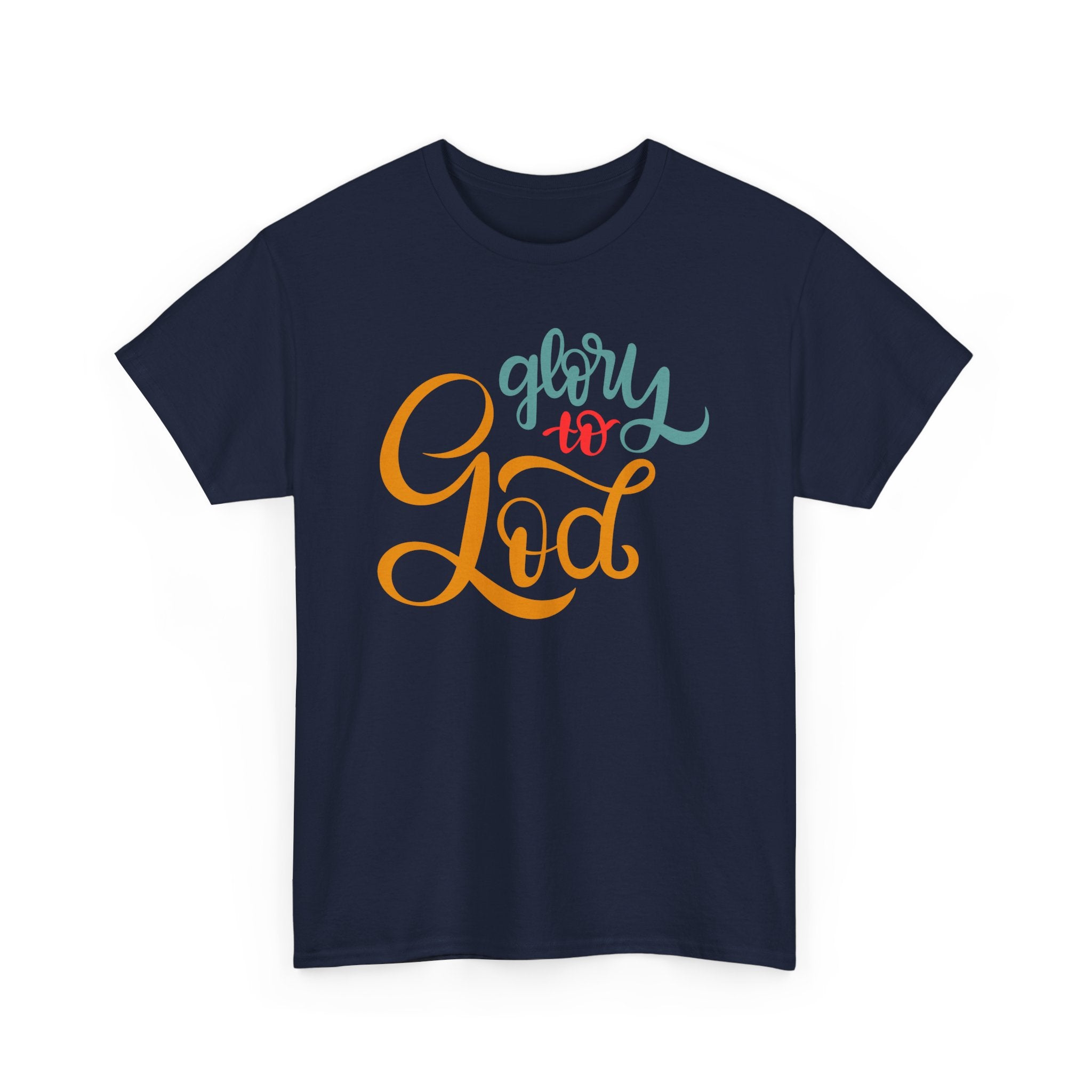 Unisex Heavy Cotton Tee - Glory to God Printed T-Shirt - Comfortable Casual Wear Tee - Unique Graphic Tee - Gift