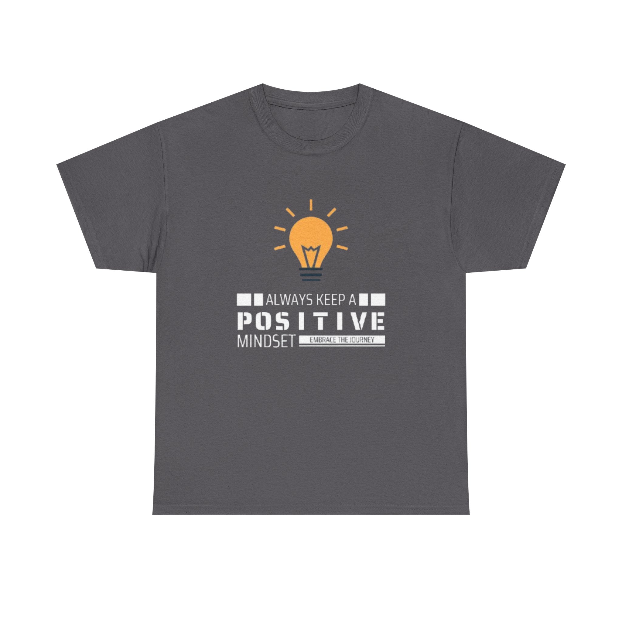 Unisex Heavy Cotton Tee - Positive Mindset Printed T-Shirt - Comfortable Casual Wear Tee - Unique Graphic Tee - Gift