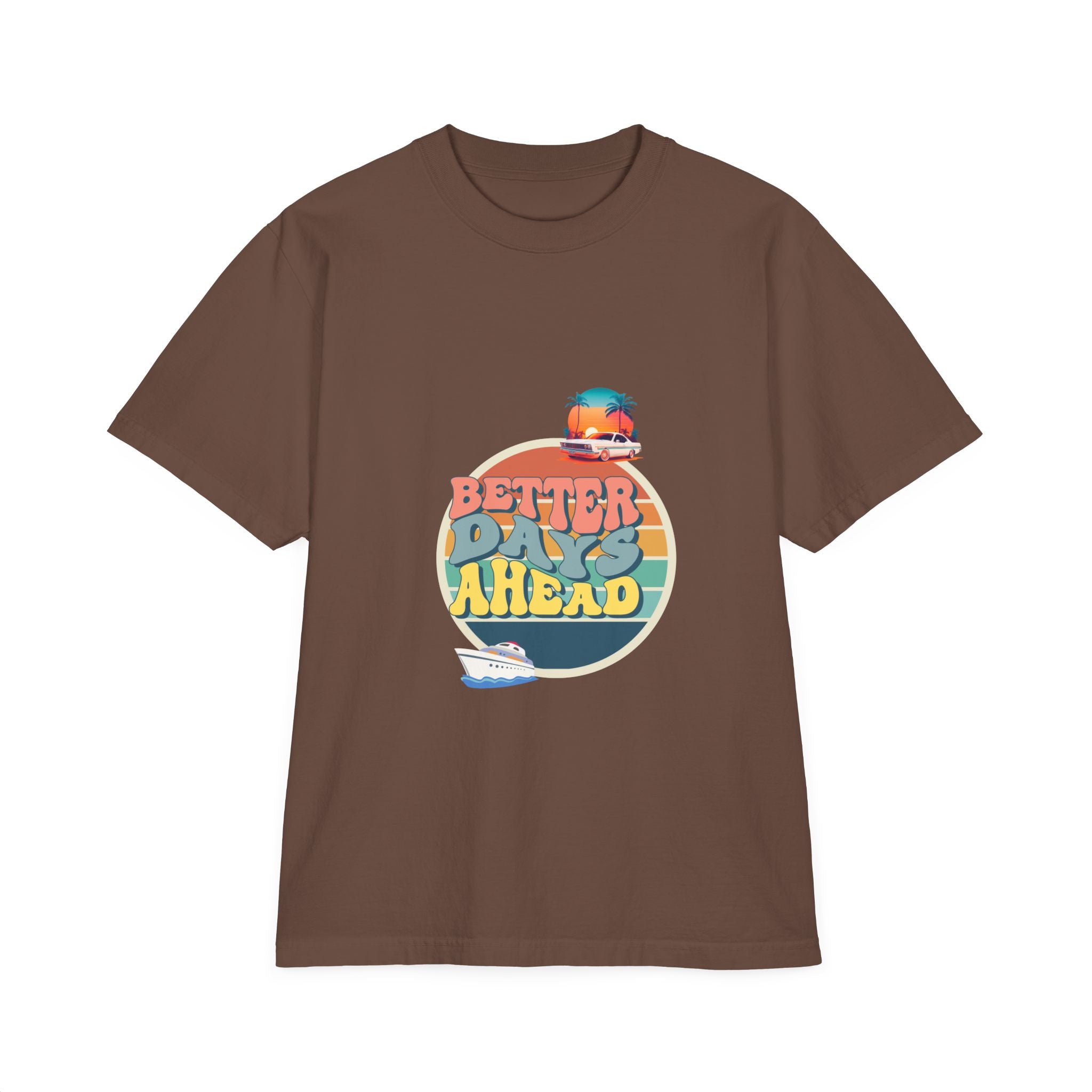 Better Days Ahead Unisex Garment-Dyed Drop-Shoulder T-Shirt