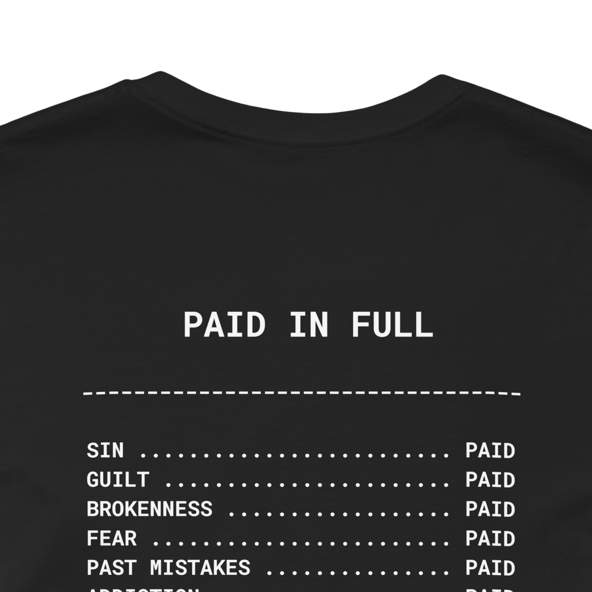 Paid in Full Inspirational Tee