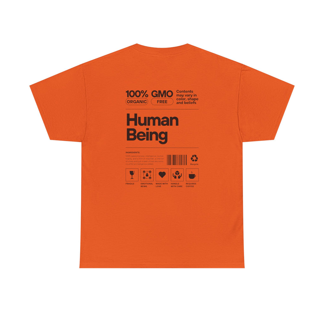Human Being T-Shirt — 100% Organic Style Graphic Tee