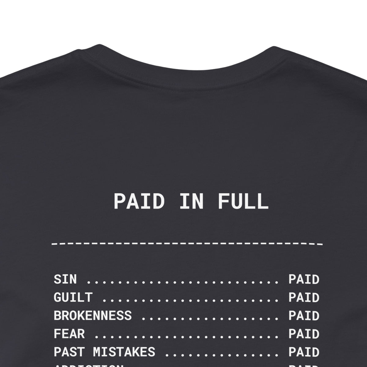 Paid in Full Inspirational Tee