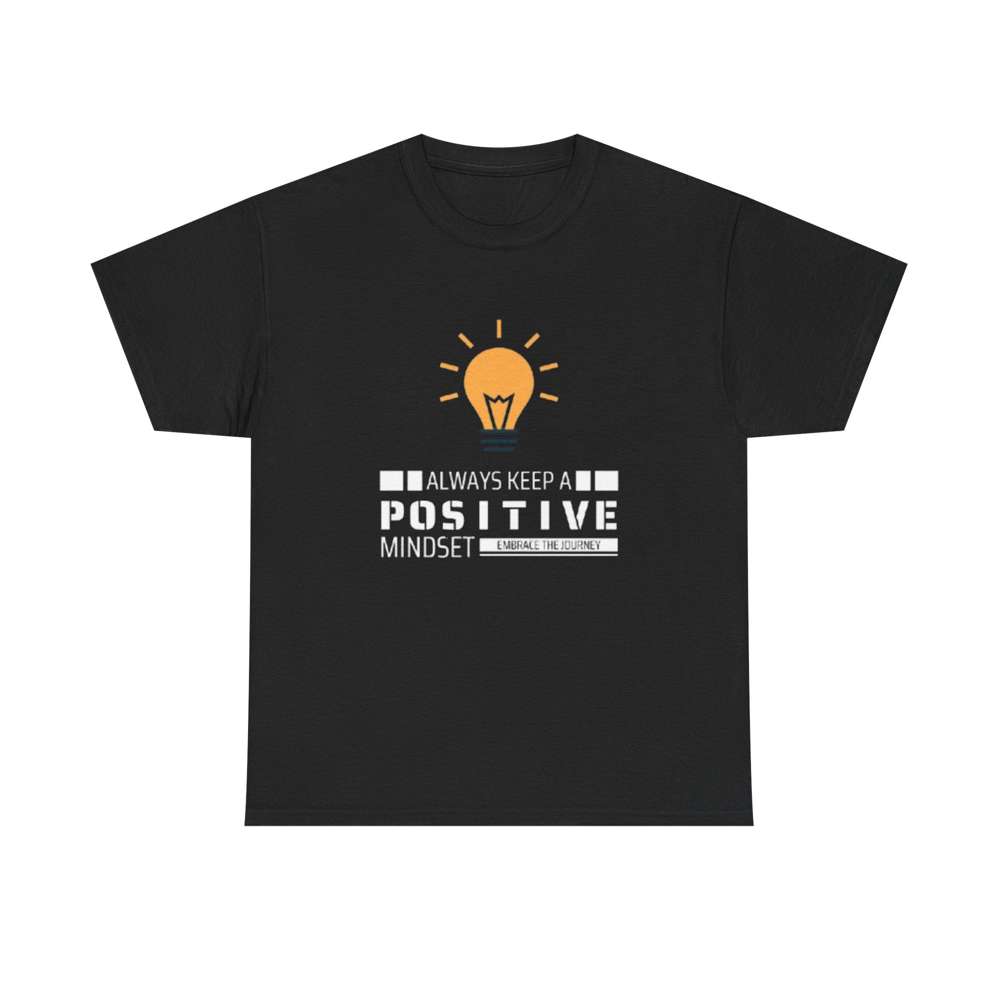 Unisex Heavy Cotton Tee - Positive Mindset Printed T-Shirt - Comfortable Casual Wear Tee - Unique Graphic Tee - Gift