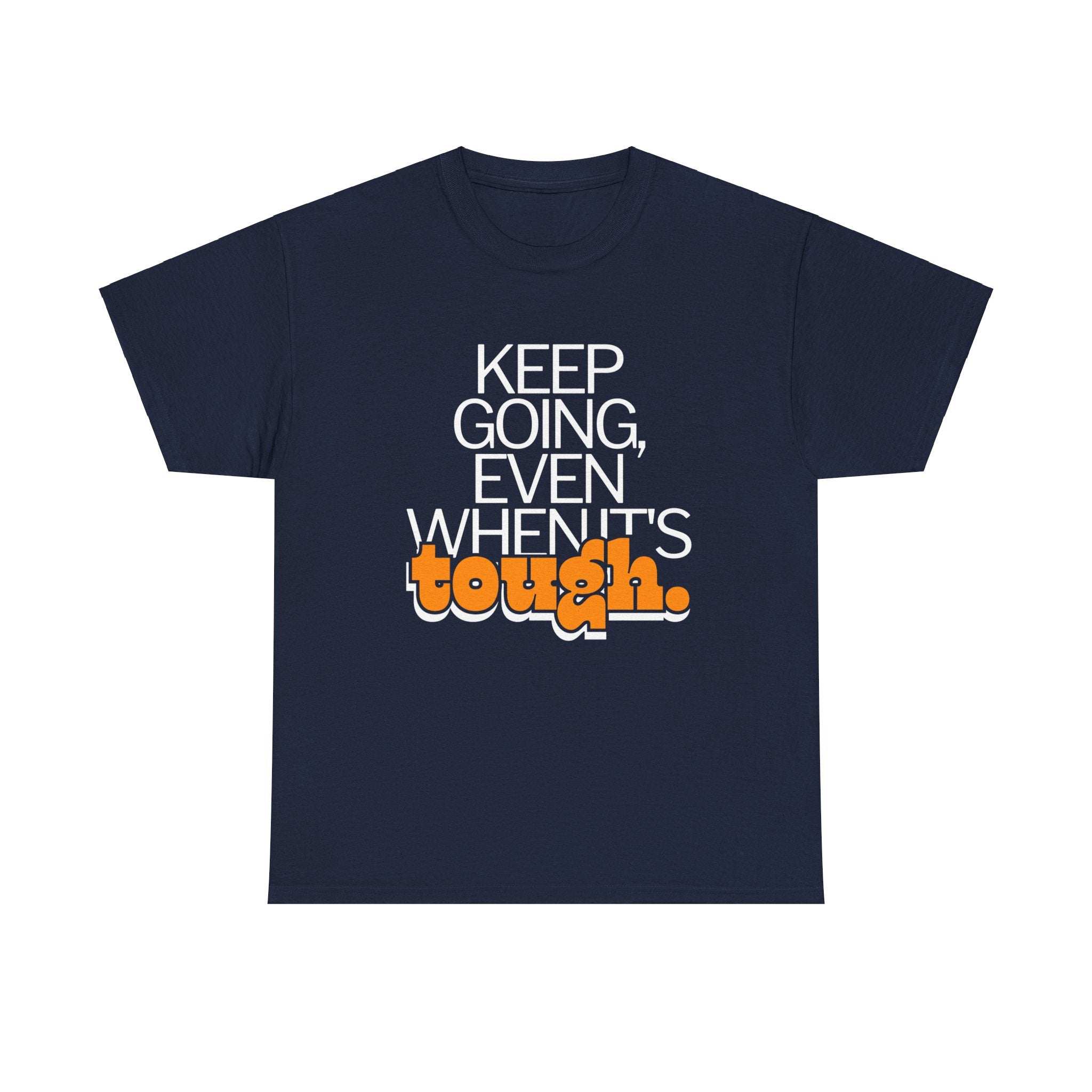 Keep Going Even Printed Tee