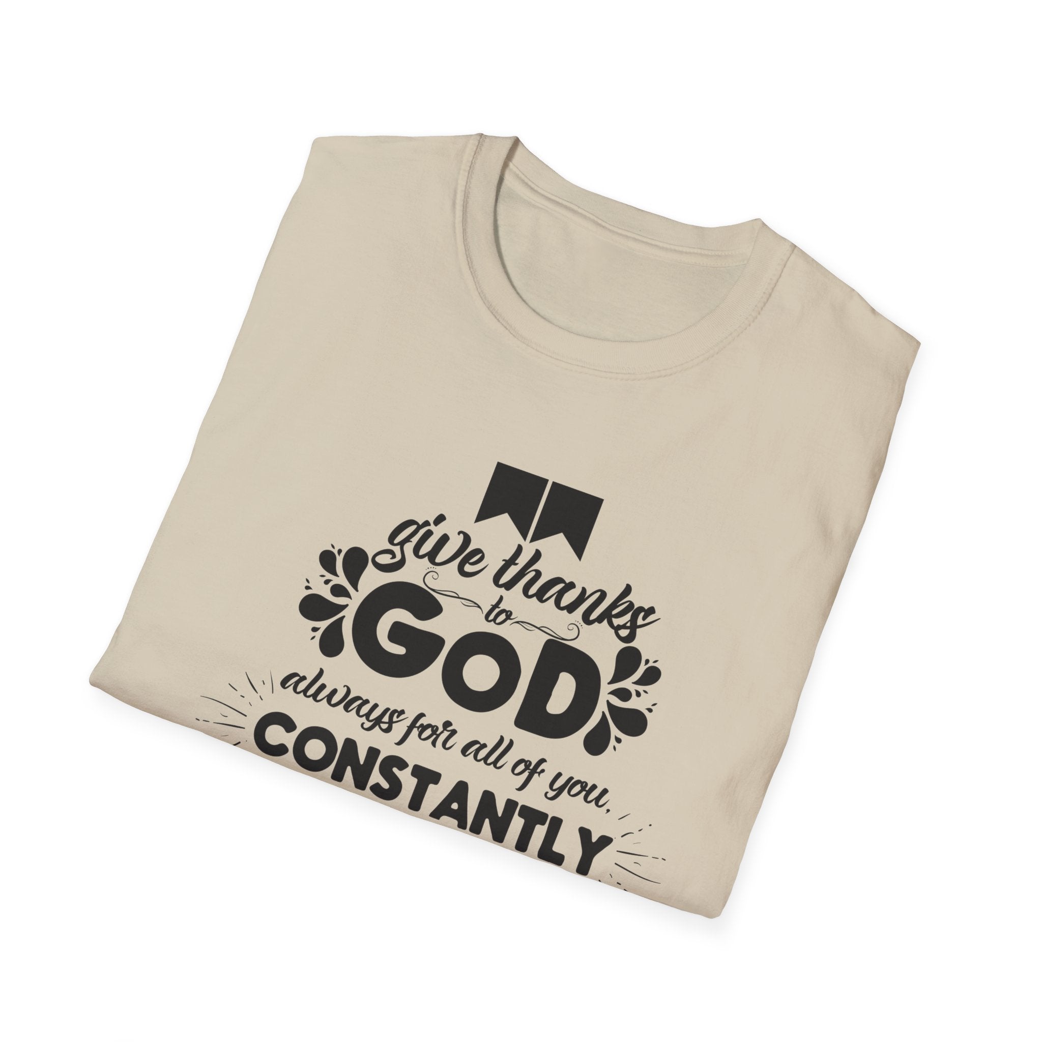 Unisex Softstyle T-Shirt – God Constantly Prayers Graphic Tee, Faith .