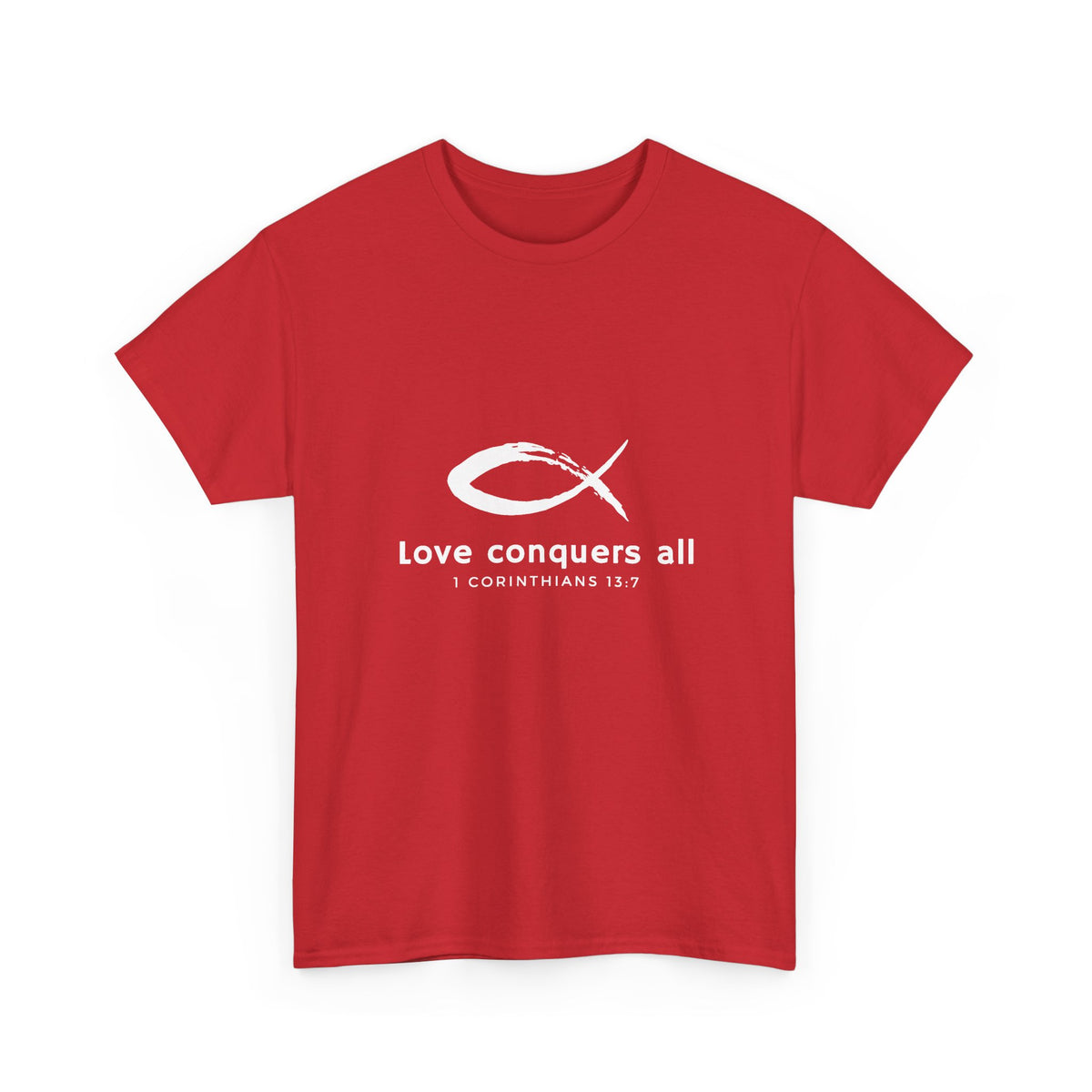Love Conquers All Unisex Heavy Cotton Tee - Inspirational Christian Quote T-Shirt