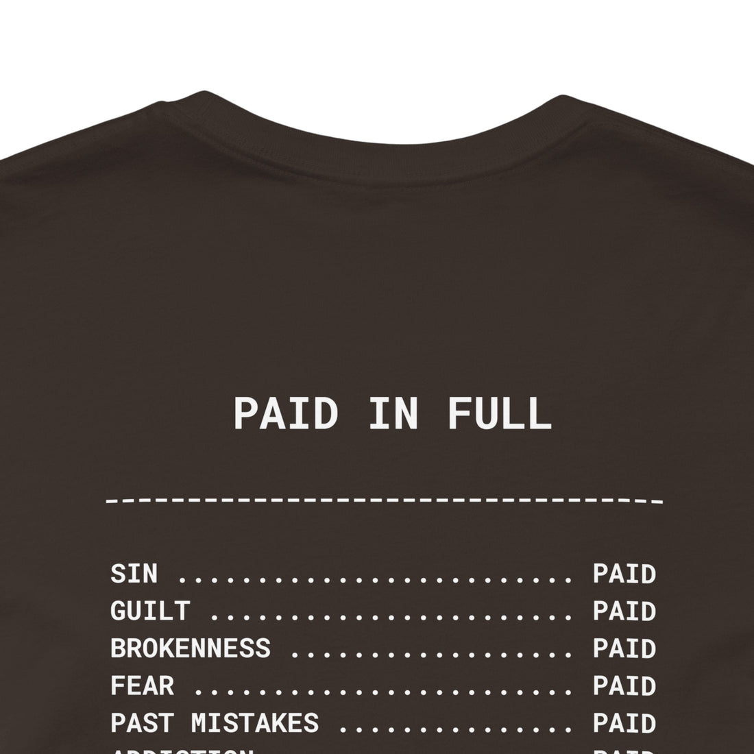 Paid in Full Inspirational Tee