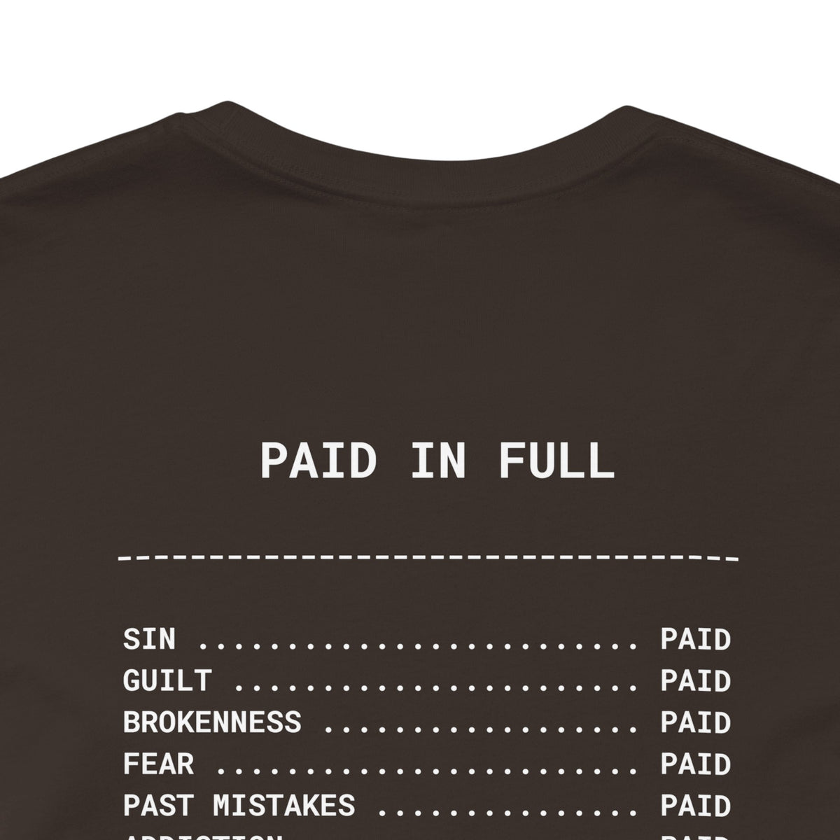 Paid in Full Inspirational Tee