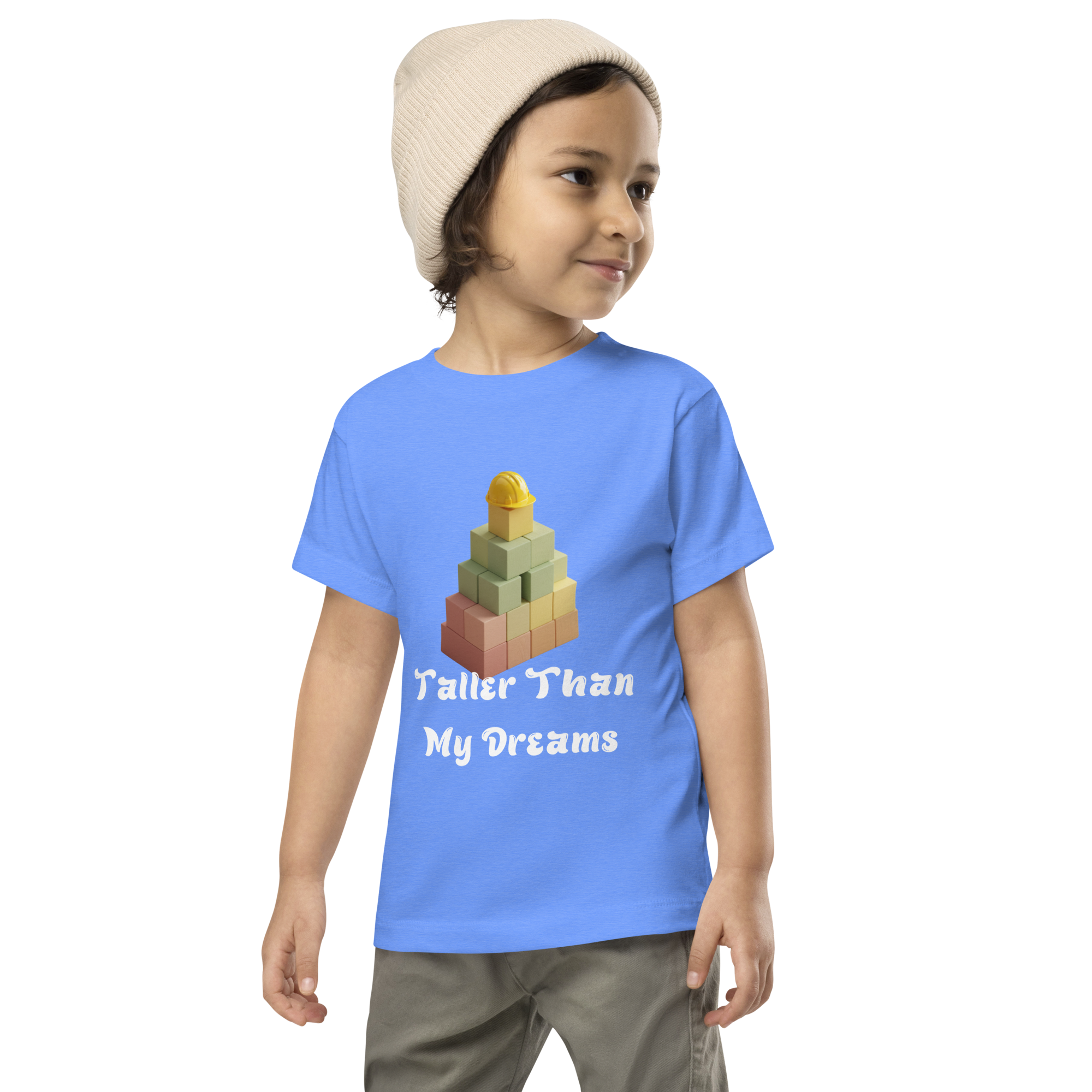Taller Than My Dreams Toddler T-Shirt - Inspirational Kids Tee for Little Builders