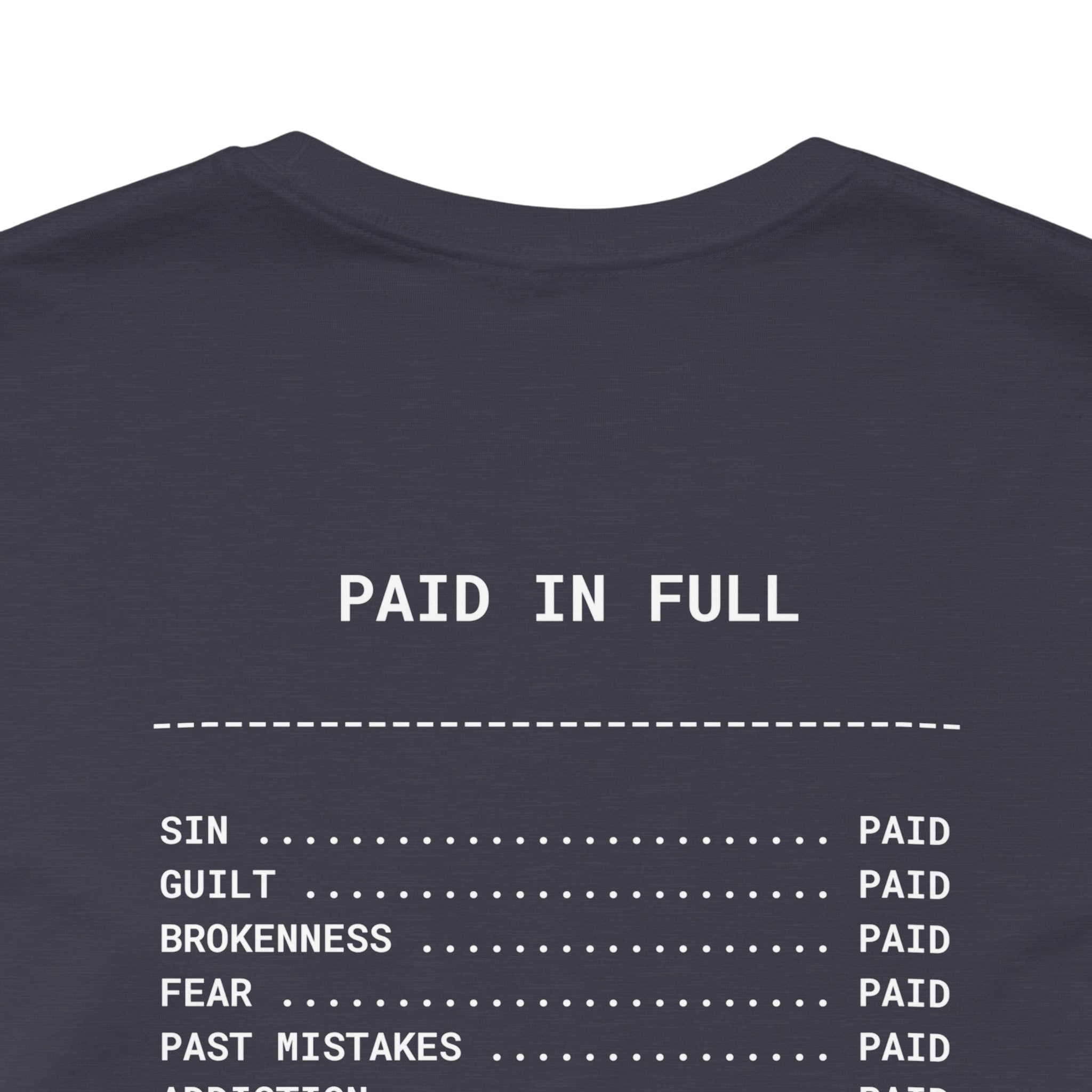 Paid in Full Inspirational Tee