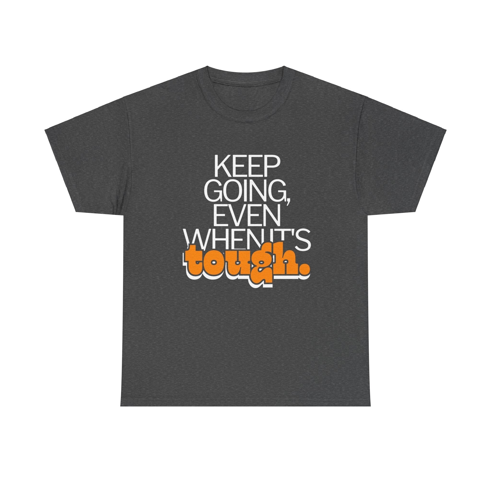 Keep Going Even Printed Tee