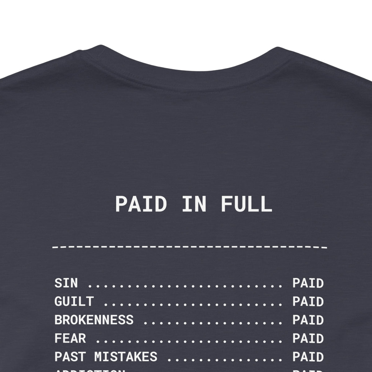 Paid in Full Inspirational Tee