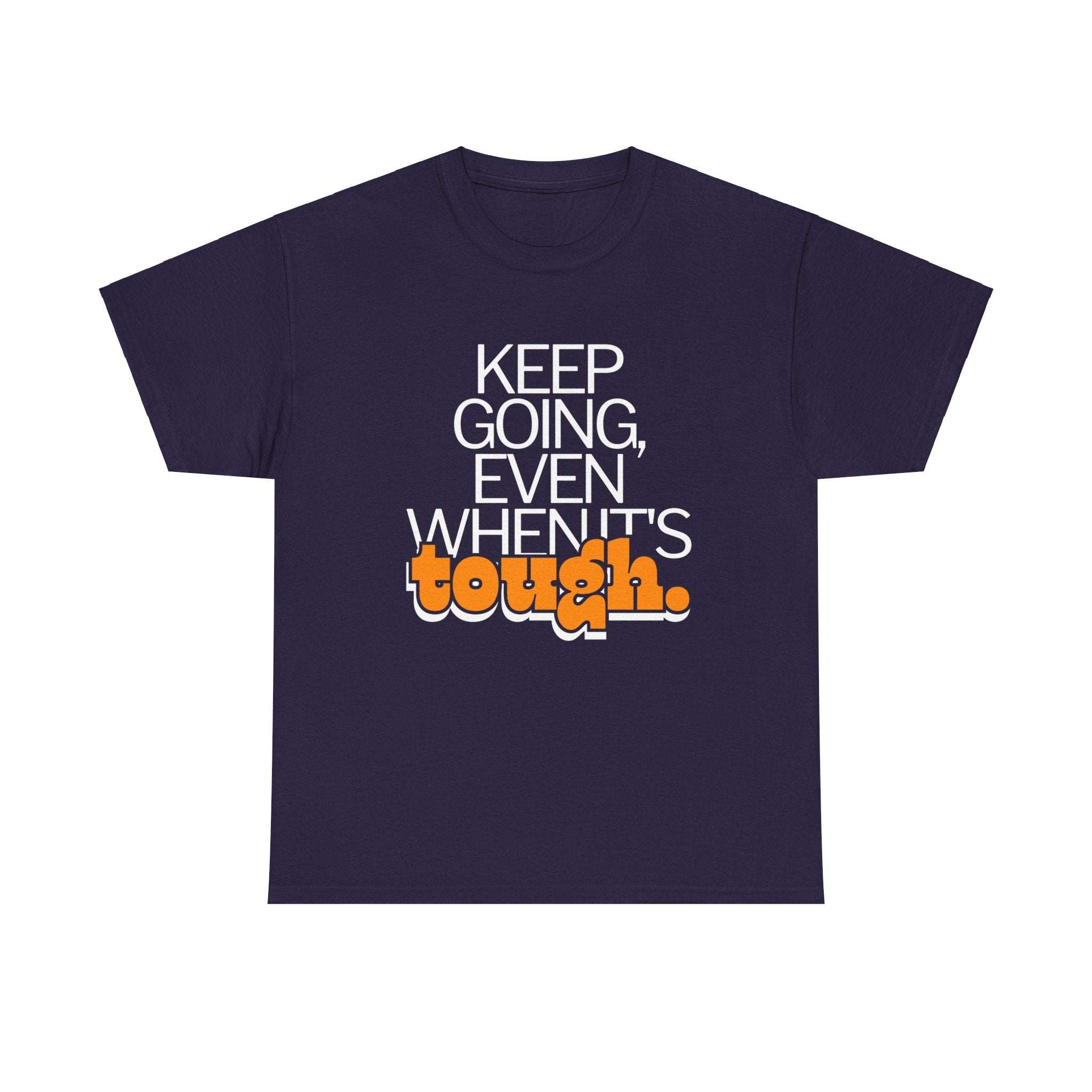 Keep Going Even Printed Tee