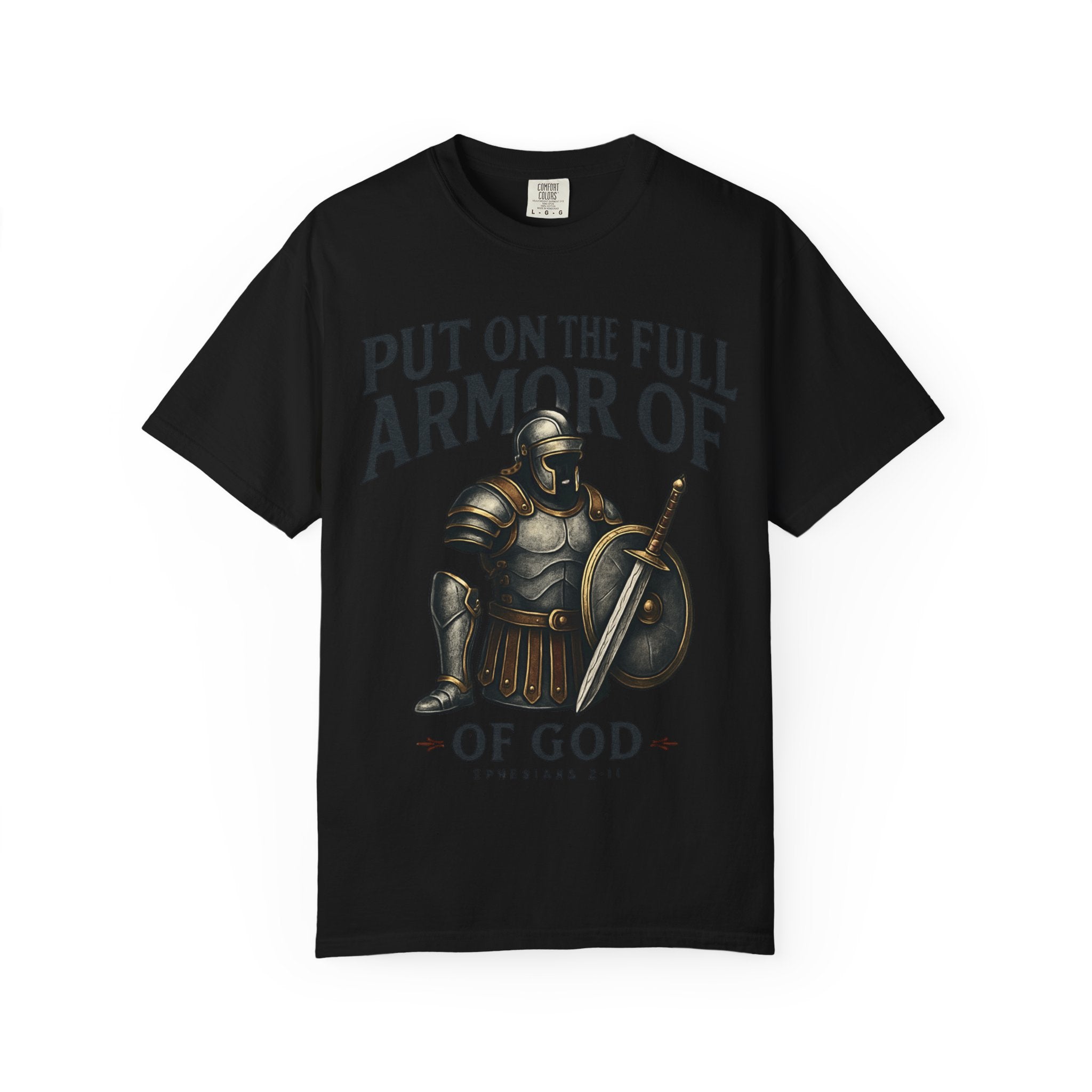 Armor of God T-Shirt — "Put On The Full Armor of God" Christian Faith Tee
