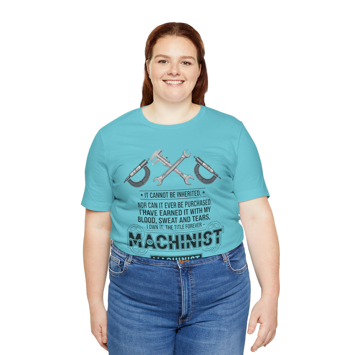 Machinist T-Shirt — "I Cannot Be Inherited" Workwear Tee
