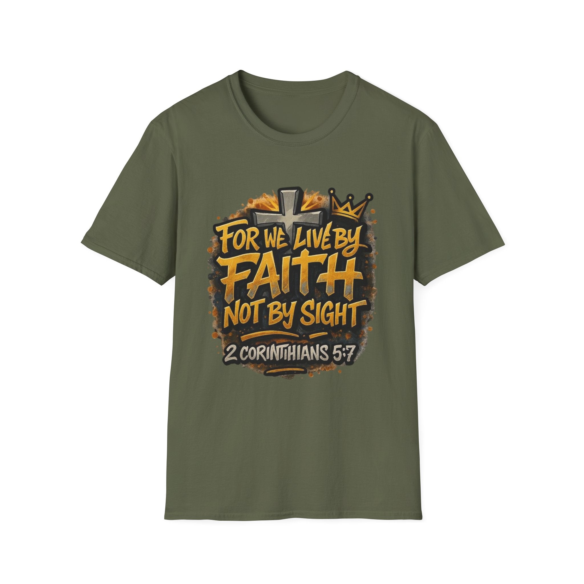 Faith Not By Sight T-Shirt — 2 Corinthians 5:7 Inspirational Christian Tee