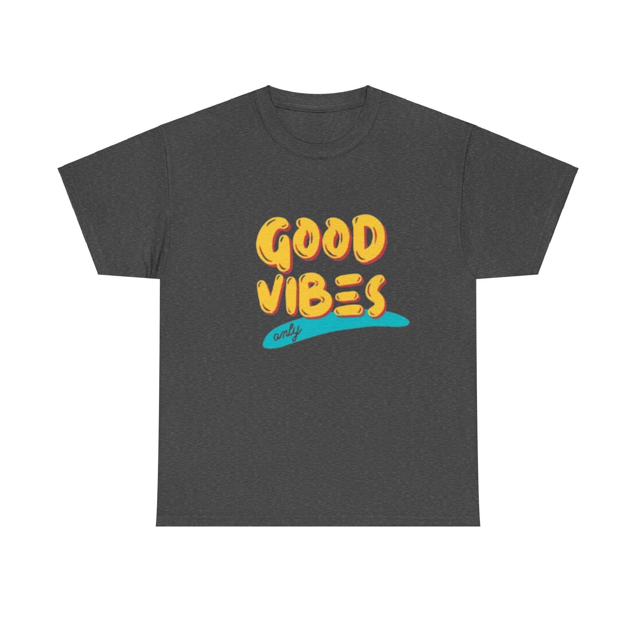 Unisex Heavy Cotton Tee - Good Vibes Only Printed T-Shirt .
