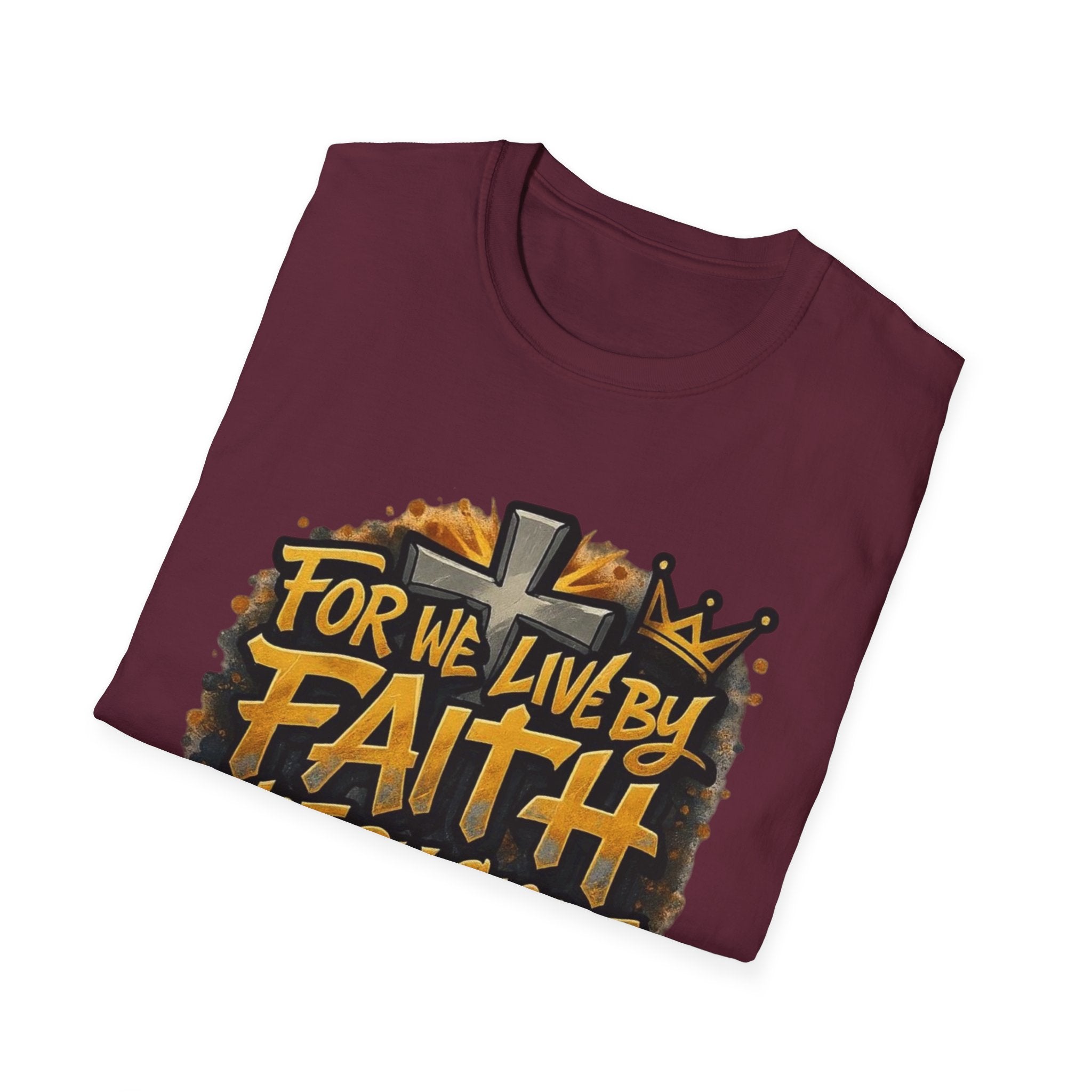 Faith Not By Sight T-Shirt — 2 Corinthians 5:7 Inspirational Christian Tee