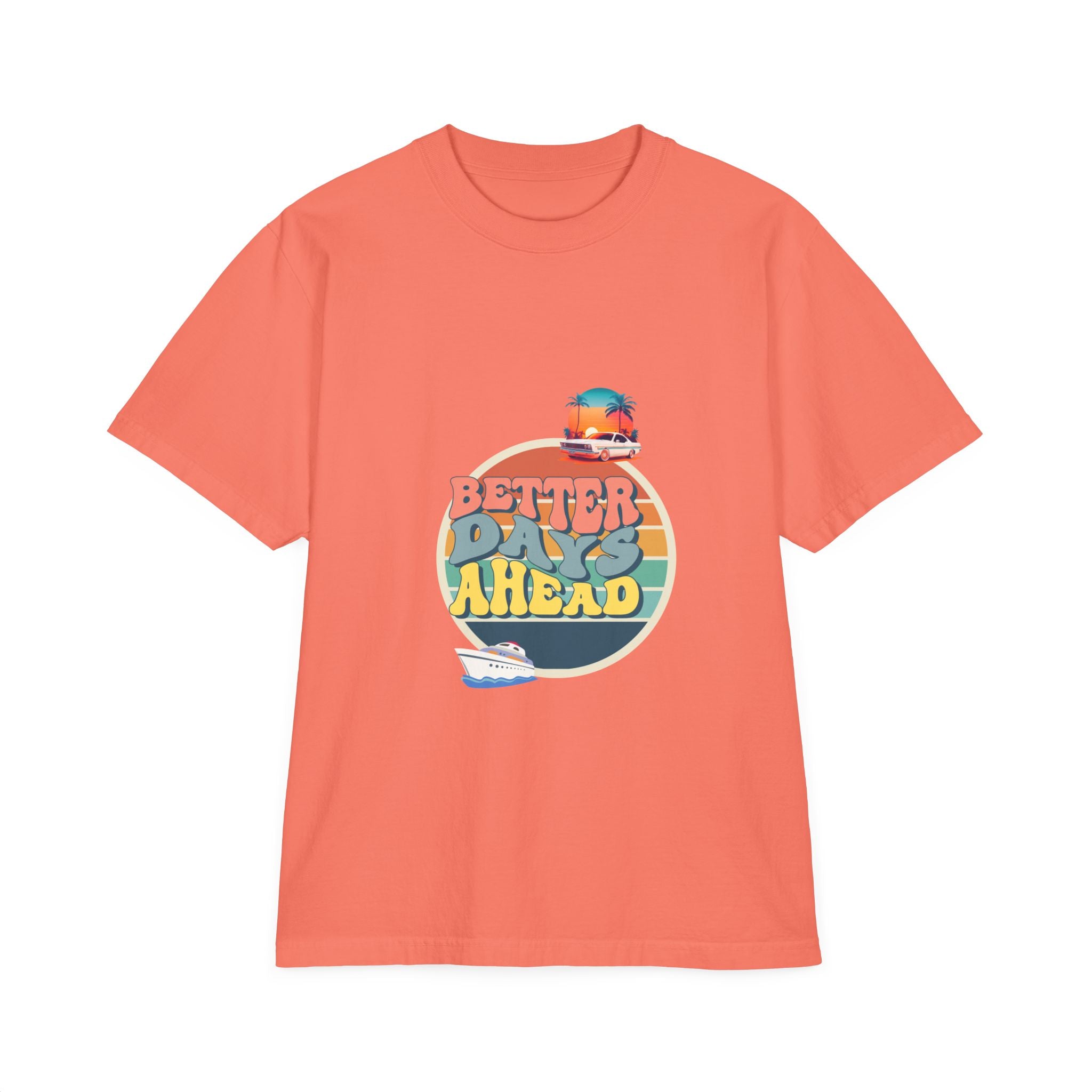 Better Days Ahead Unisex Garment-Dyed Drop-Shoulder T-Shirt