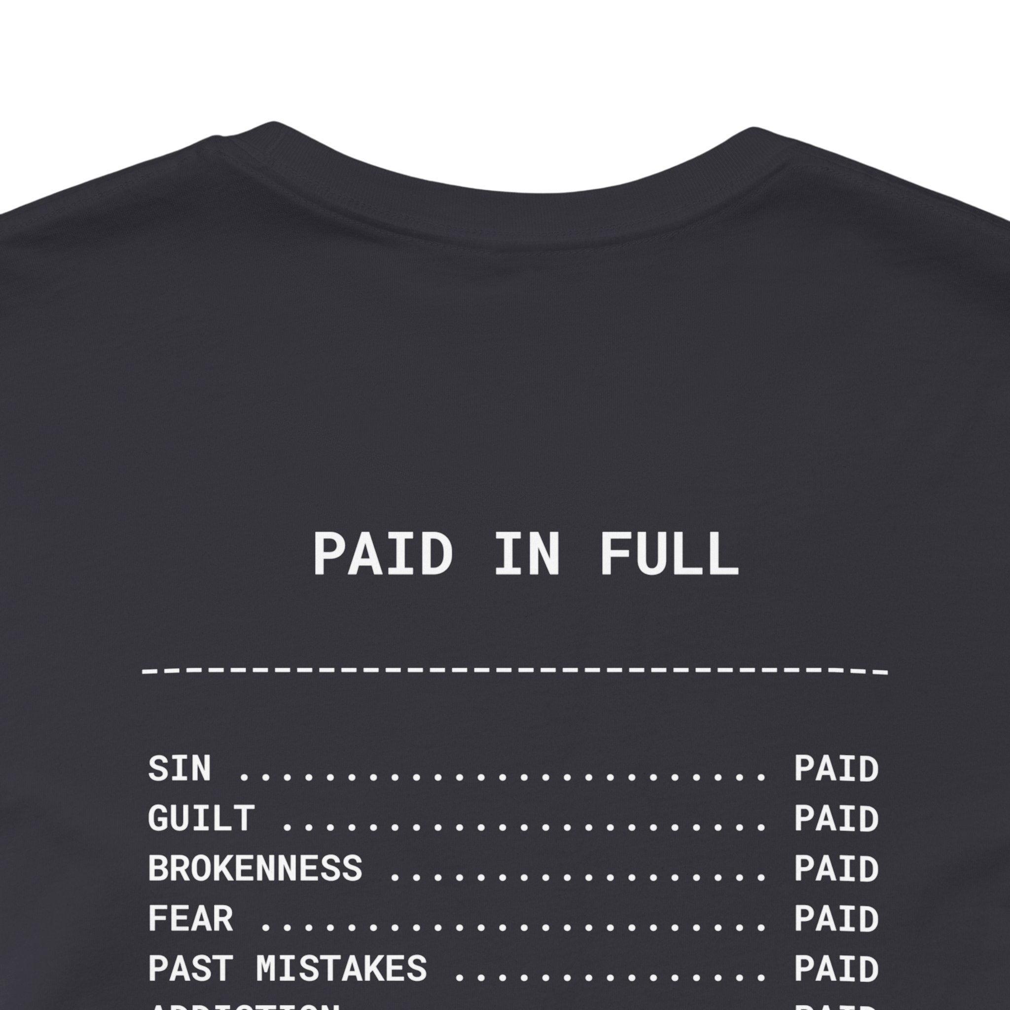 Paid in Full Inspirational Tee