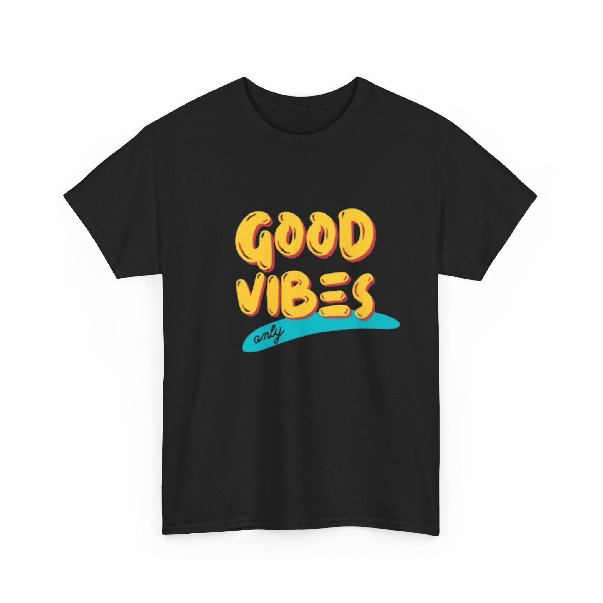 Unisex Heavy Cotton Tee - Good Vibes Only Printed T-Shirt - Comfortable Casual Wear Tee - Unique Graphic Tee - Gift
