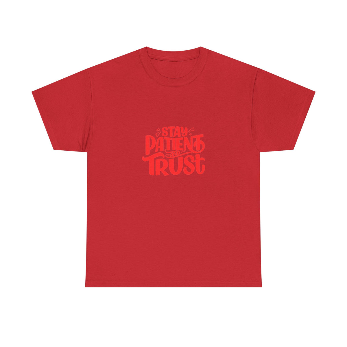 Stay Patient Trust T-Shirt — Inspirational Faith Tee