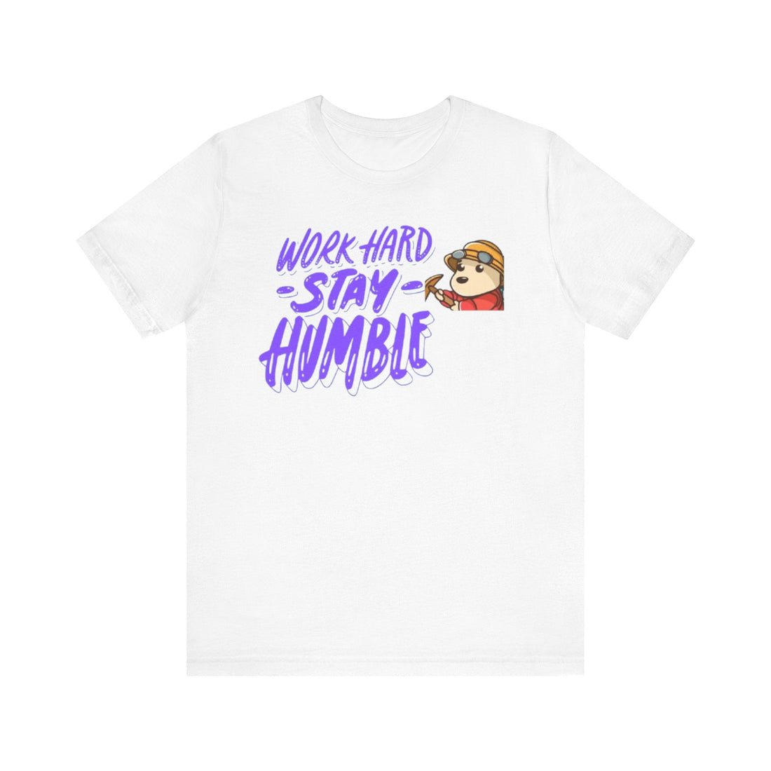Unisex Graphic Tee - Work Hard Stay Humble Eco-Friendly T-Shirt