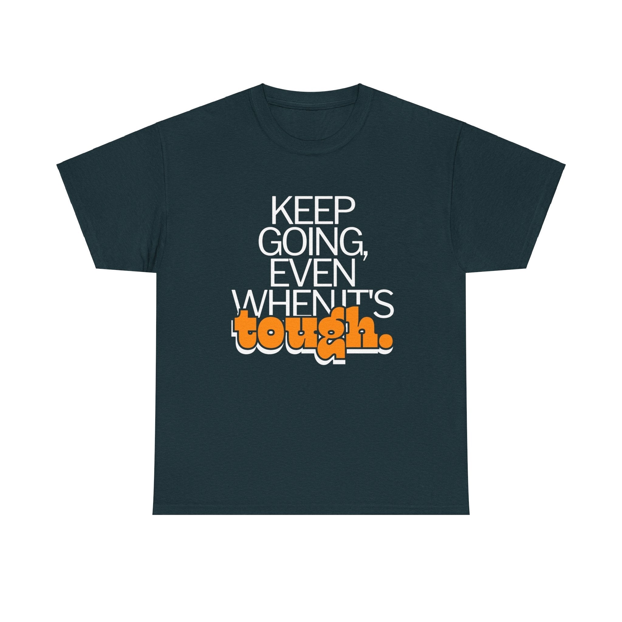 Keep Going Even Printed Tee