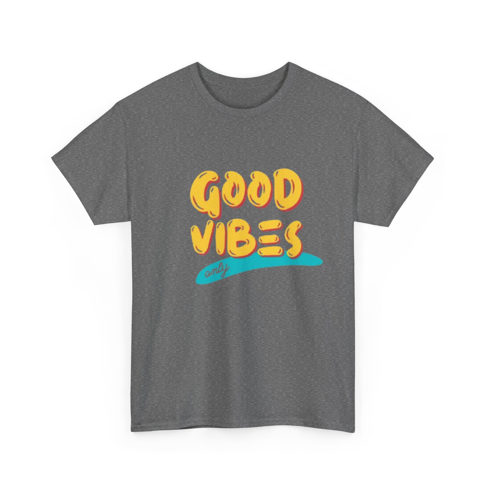 Unisex Heavy Cotton Tee - Good Vibes Only Printed T-Shirt - Comfortable Casual Wear Tee - Unique Graphic Tee - Gift