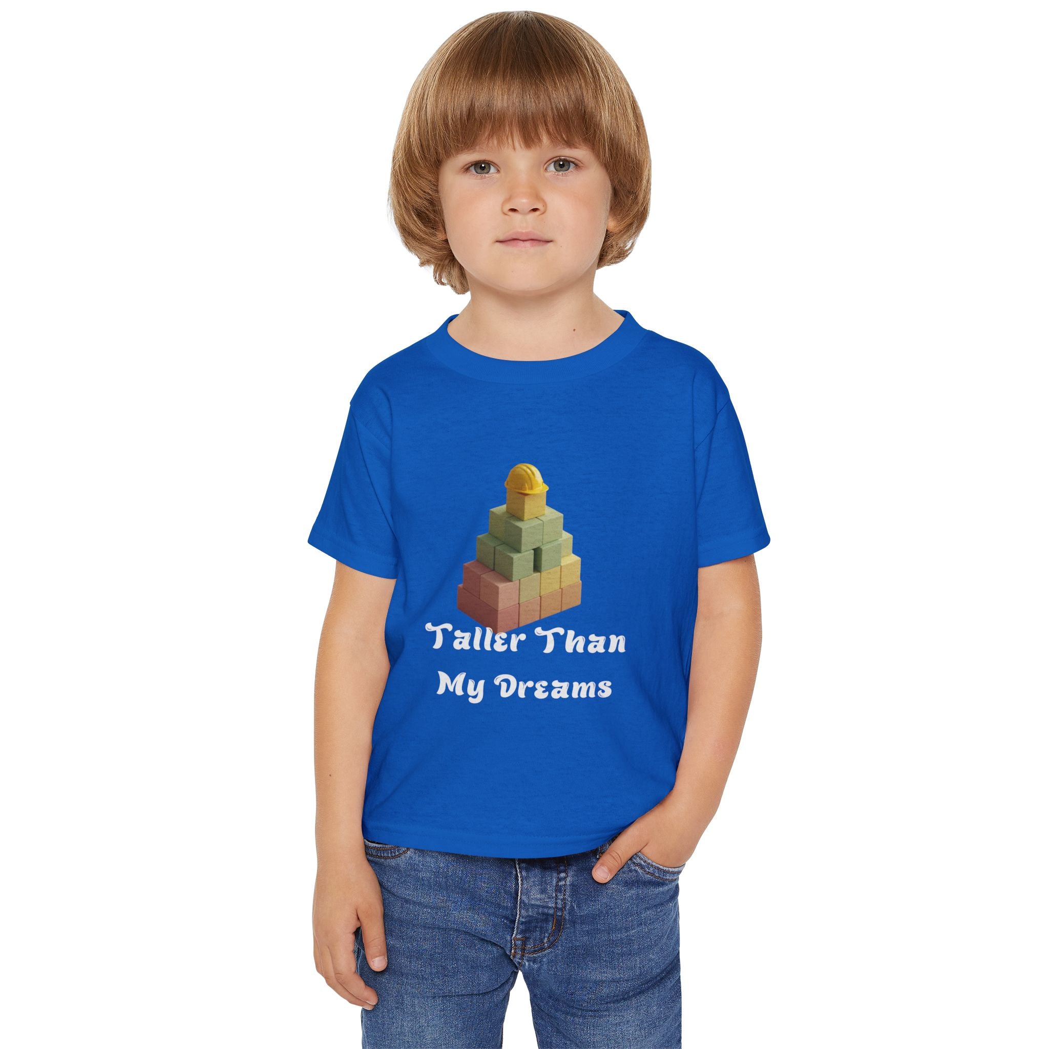 Taller Than My Dreams Toddler T-Shirt - Inspirational Kids Tee for Little Builders
