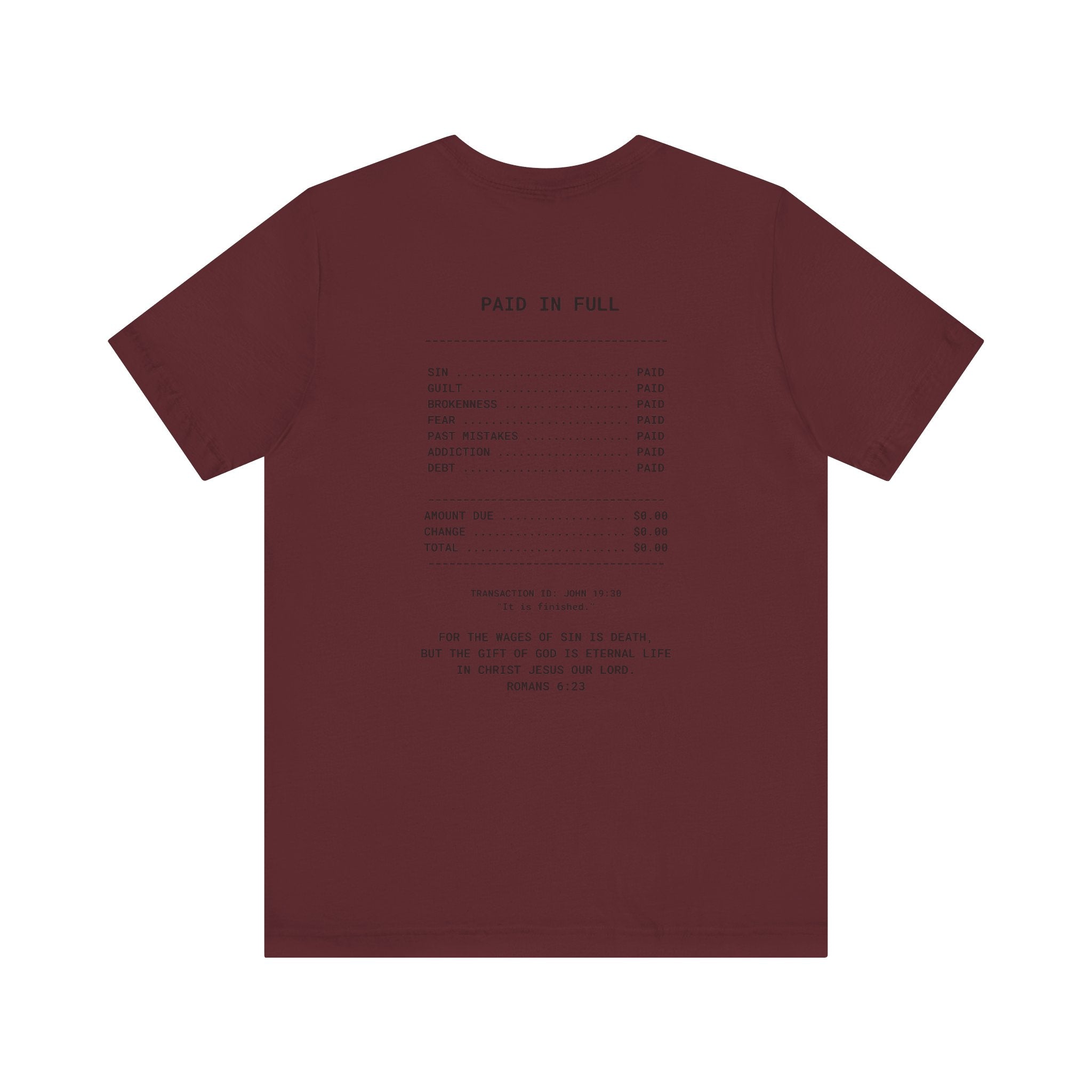 Paid in Full Unisex Jersey Tee - Inspirational Short Sleeve Shirt