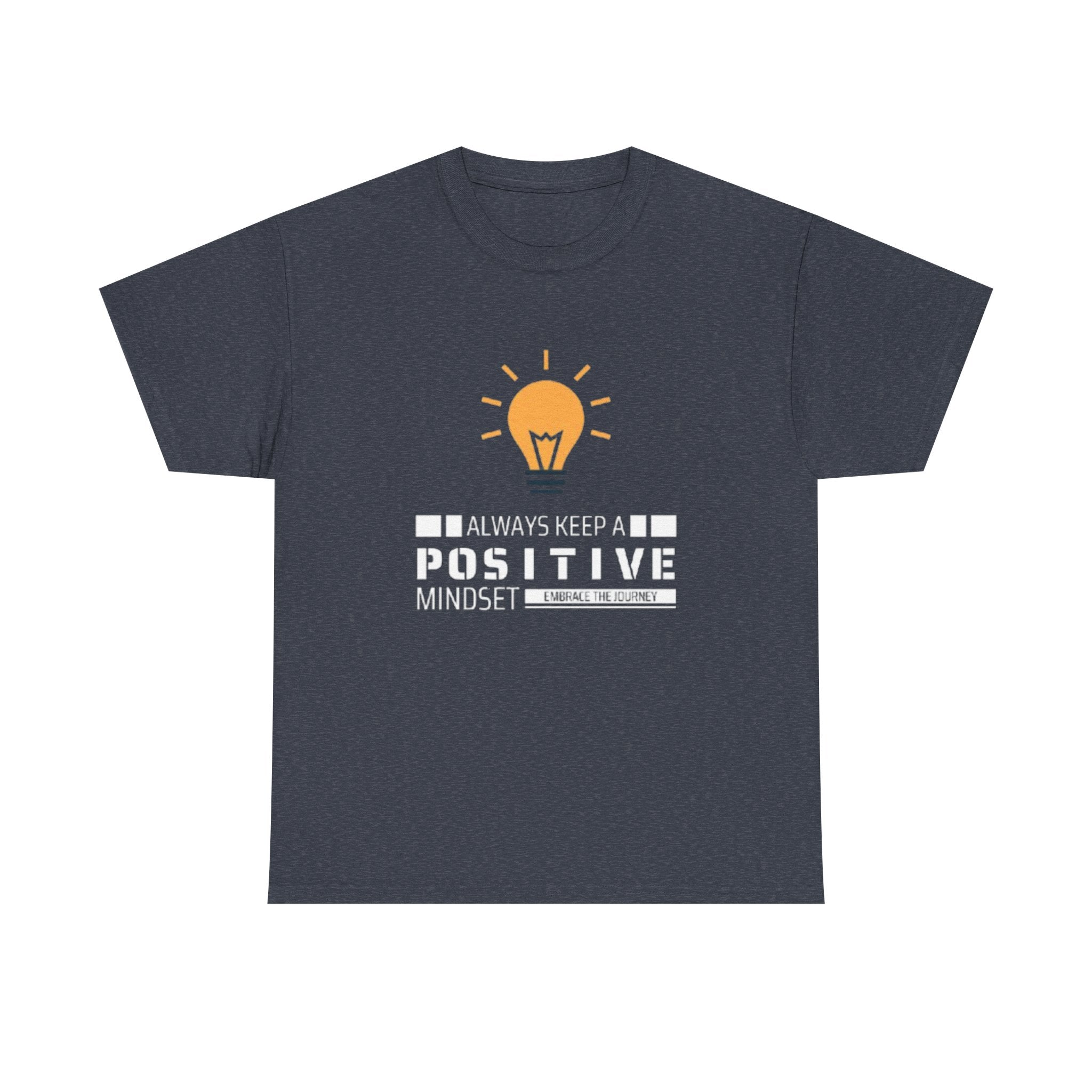 Unisex Heavy Cotton Tee - Positive Mindset Printed T-Shirt - Comfortable Casual Wear Tee - Unique Graphic Tee - Gift