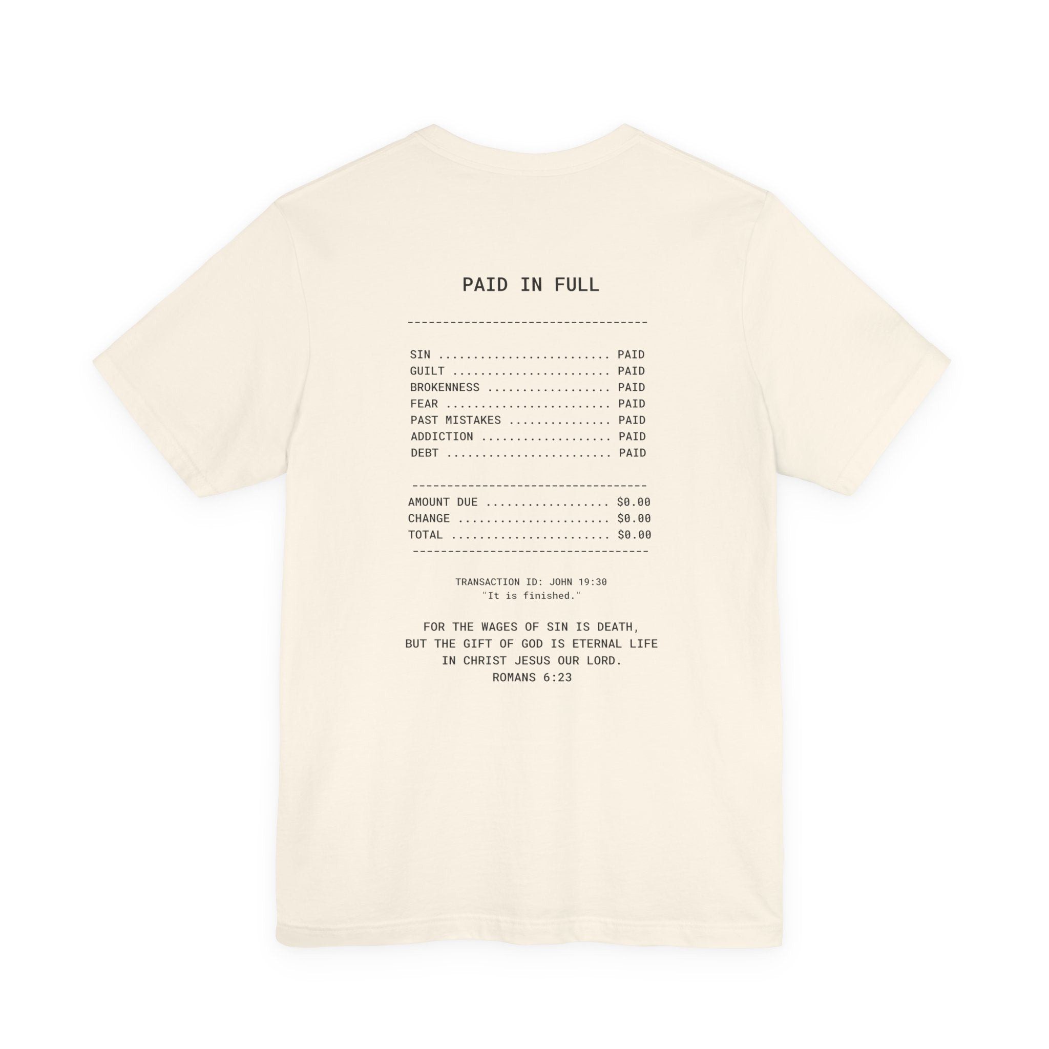 Paid in Full Unisex Jersey Tee - Inspirational Short Sleeve Shirt