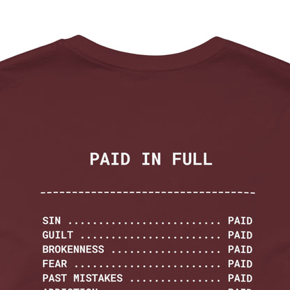 Paid in Full Inspirational Tee