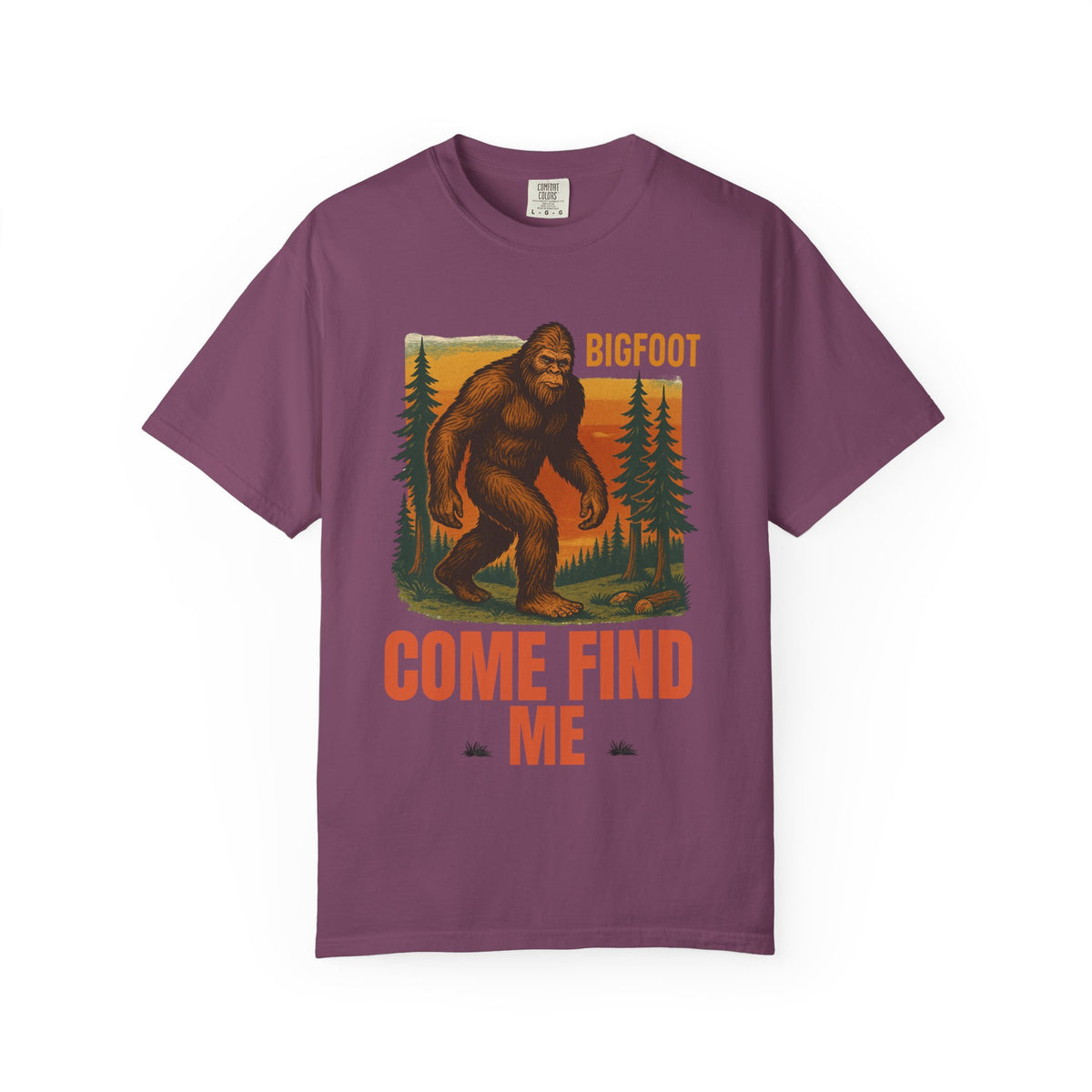 Bigfoot Come Find Me T-Shirt, Unisex Tee for Nature Lovers, Adventure Gear, Wilderness Apparel, Fun Gift for Outdoorsy Friends