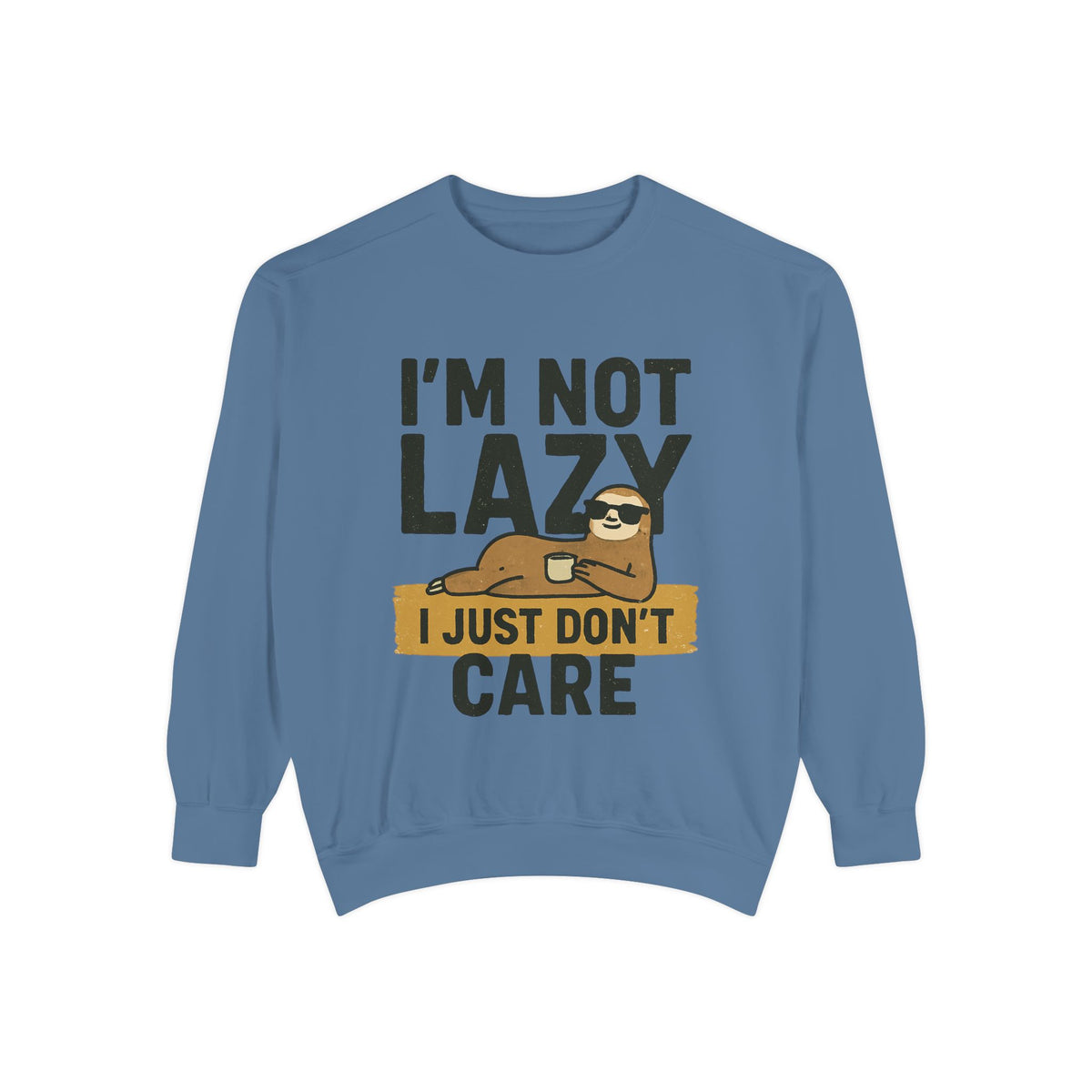 Lazy Sloth Sweatshirt - Relaxed Fit, Cozy Lounge Wear, Gift for Sloth Lovers, Funny Statement Apparel, Perfect for Relaxation Days