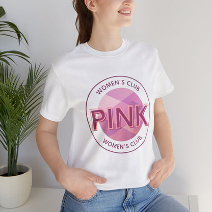 Unisex Graphic Tee - Pink Woman Club Printed Eco-Friendly Jersey 
