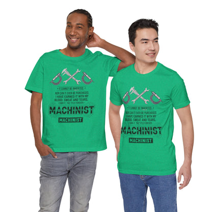 Machinist  T-Shirt — "I Cannot Be Inherited" Workwear Tee