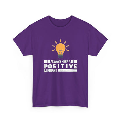 Unisex Heavy Cotton Tee - Positive Mindset Printed  T-Shirt - Comfortable Casual Wear Tee - Unique Graphic Tee - Gift