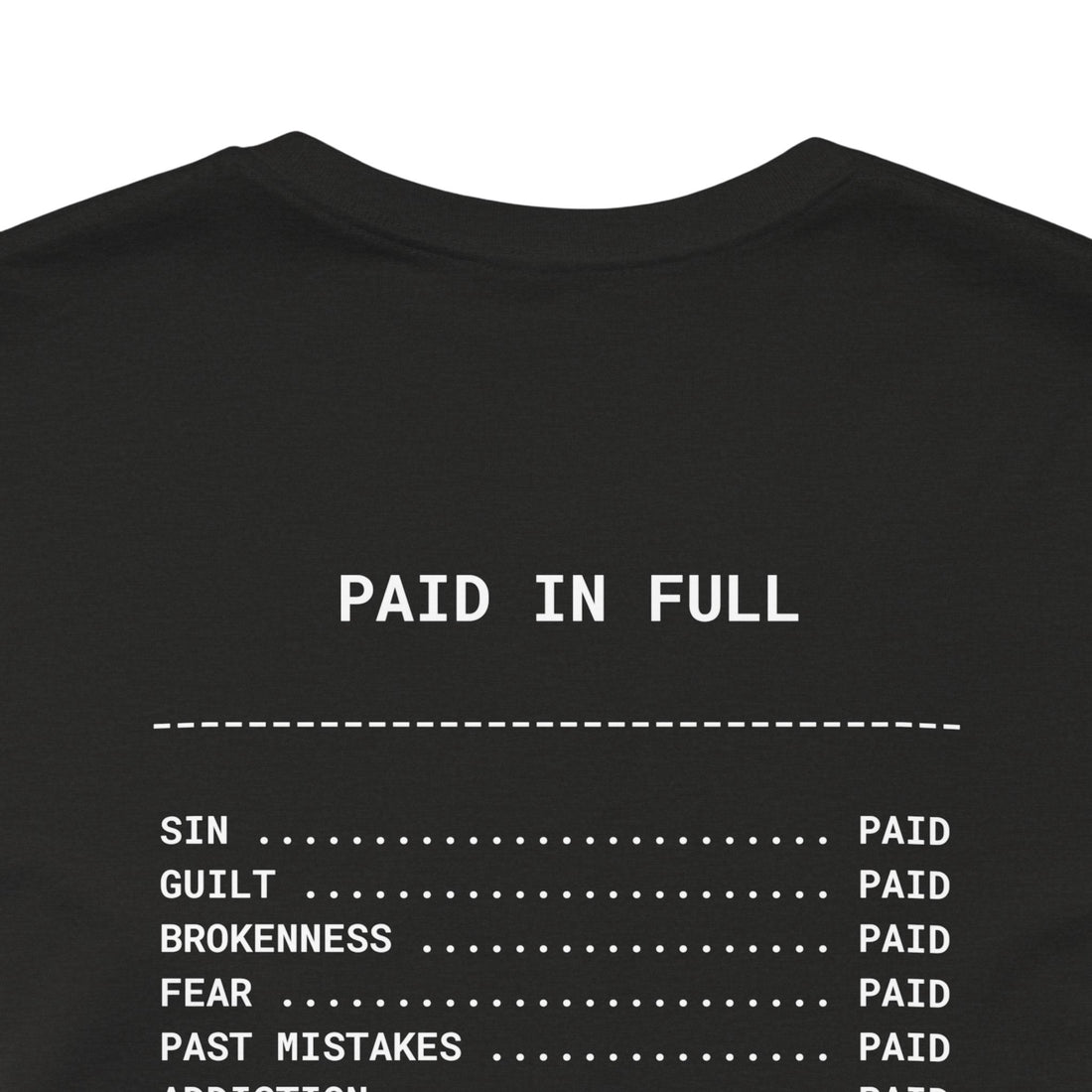 Paid in Full Inspirational Tee